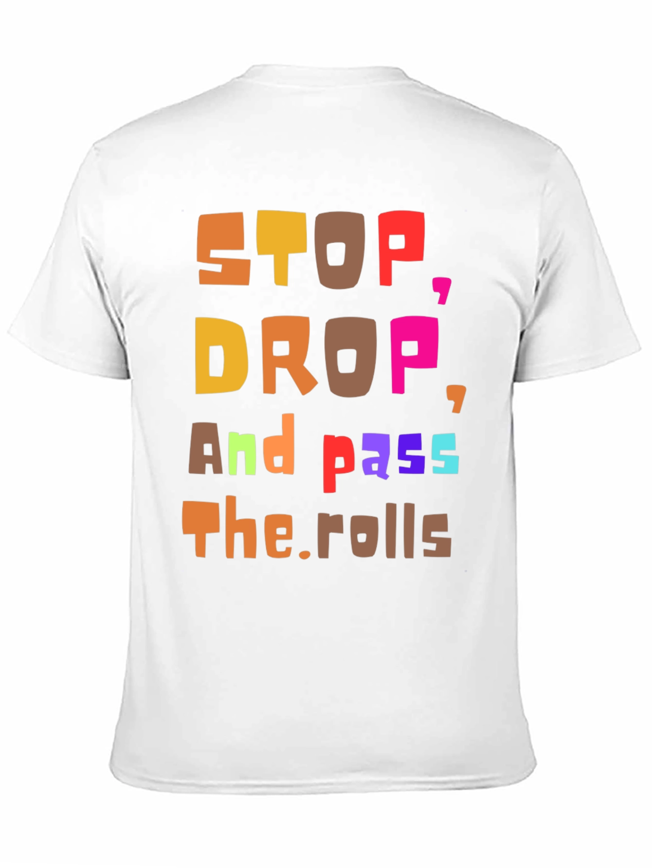 Black Stop, Drop, and Pass the Rolls Graphic Tee view 11