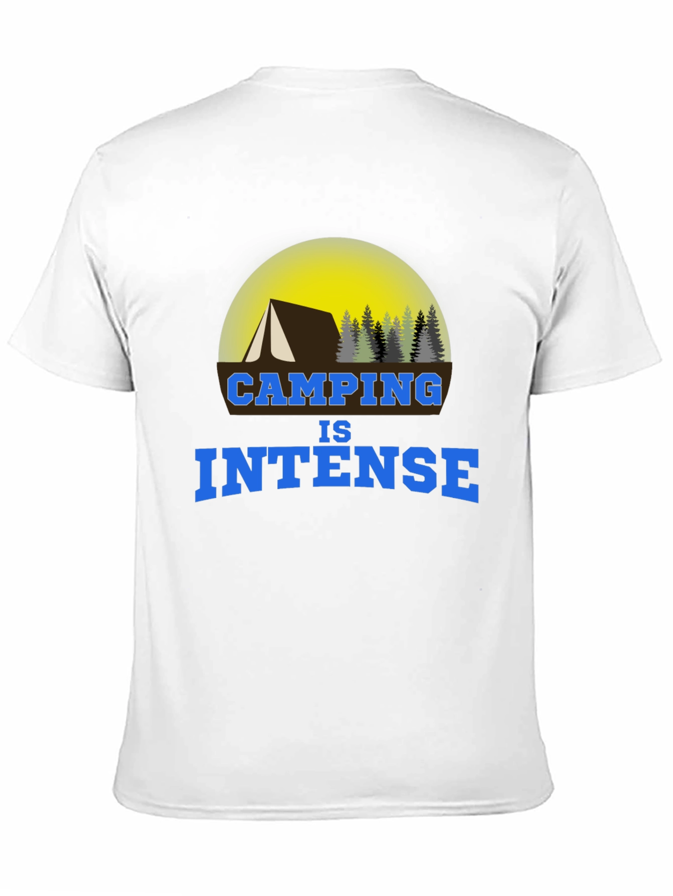 Black Camping is Intense Graphic T-Shirt view 11