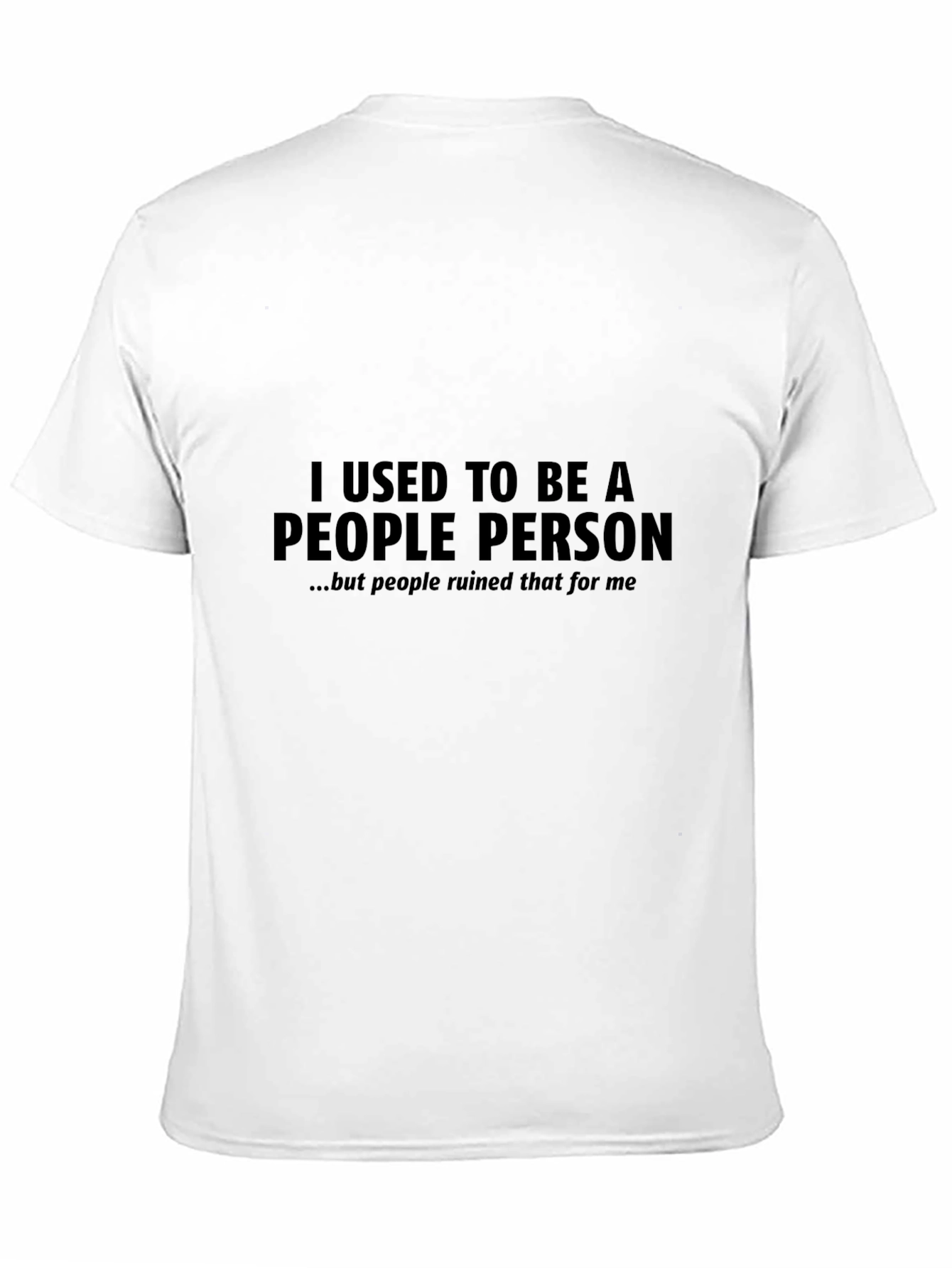 Black I Used To Be A People Person T-Shirt view 11