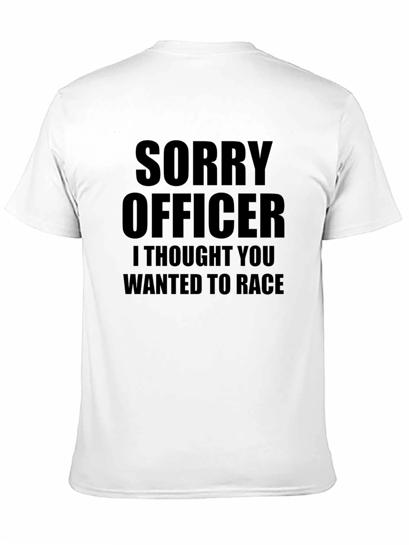 Black Funny "Sorry Officer" Graphic T-Shirt view 11