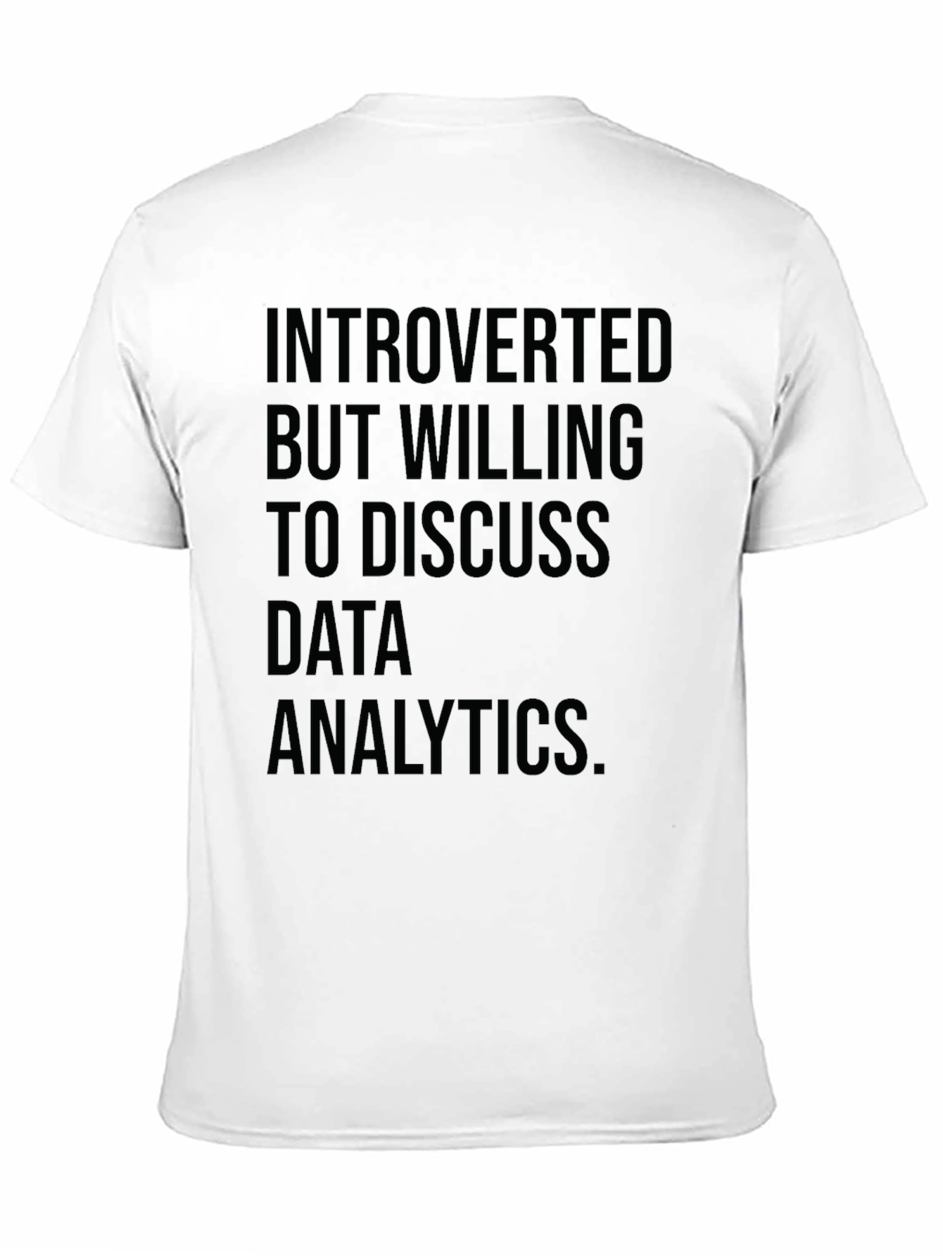 Black Introverted Data Analytics T-Shirt - Black view 11