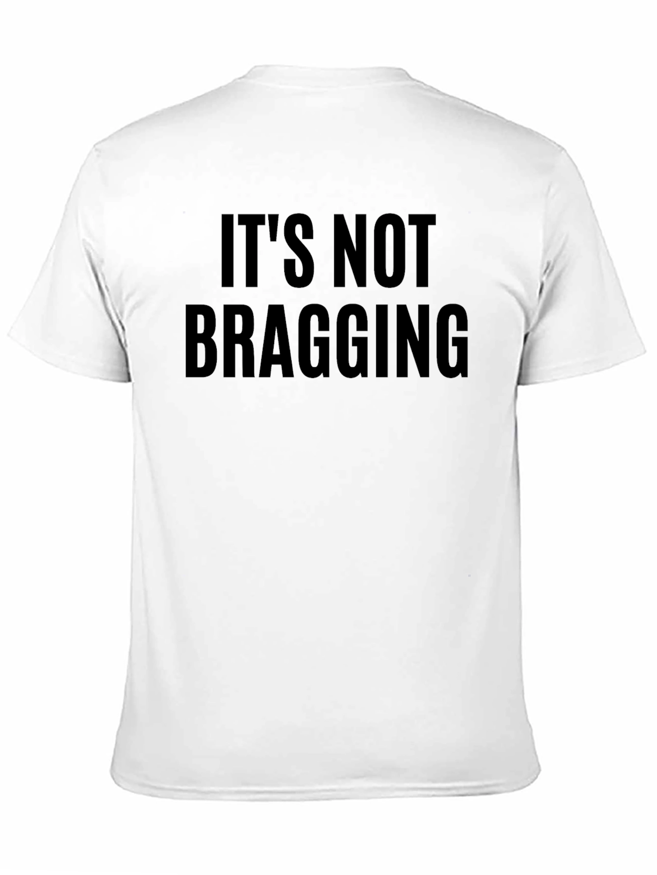 Black It's Not Bragging Black Graphic Tee view 11