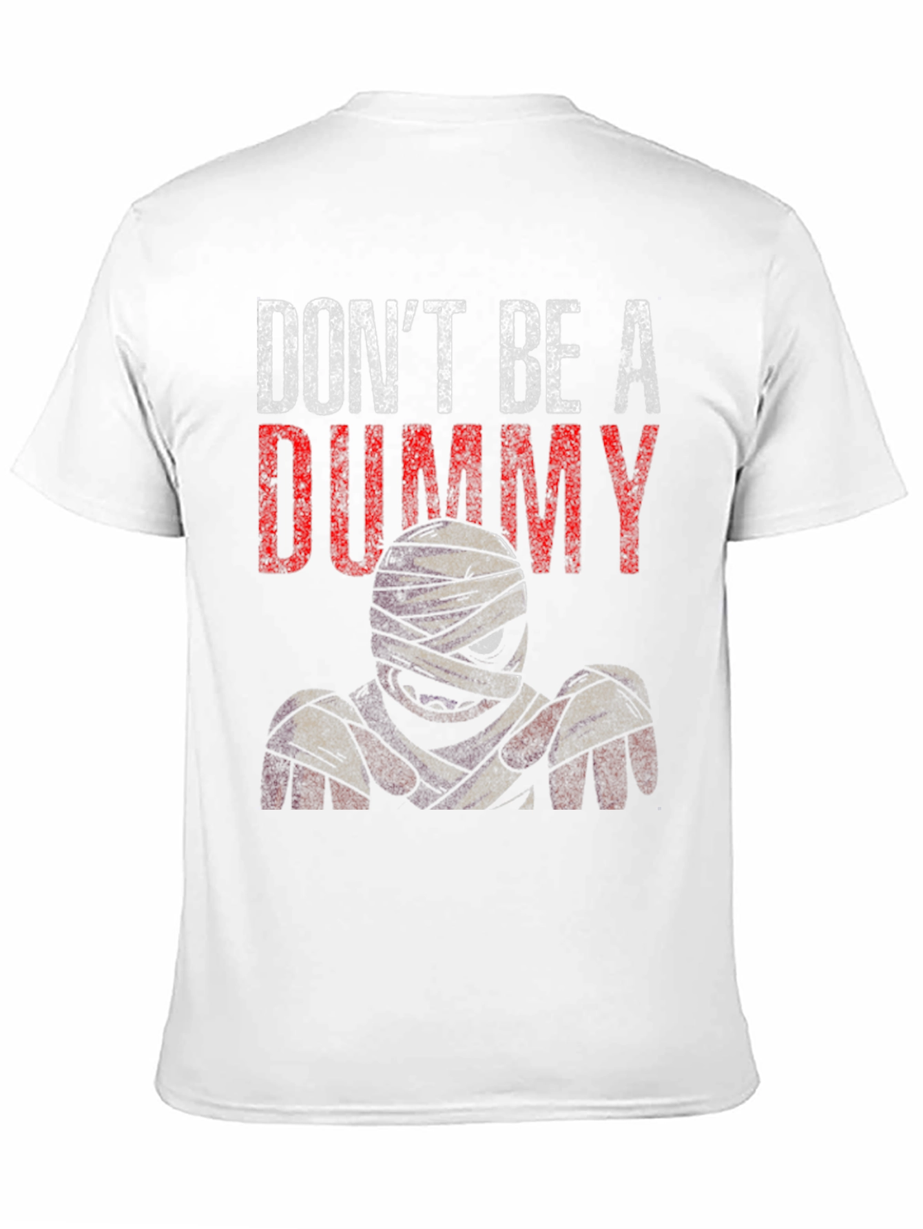Black Don't Be A Dummy Mummy Graphic T-Shirt view 11