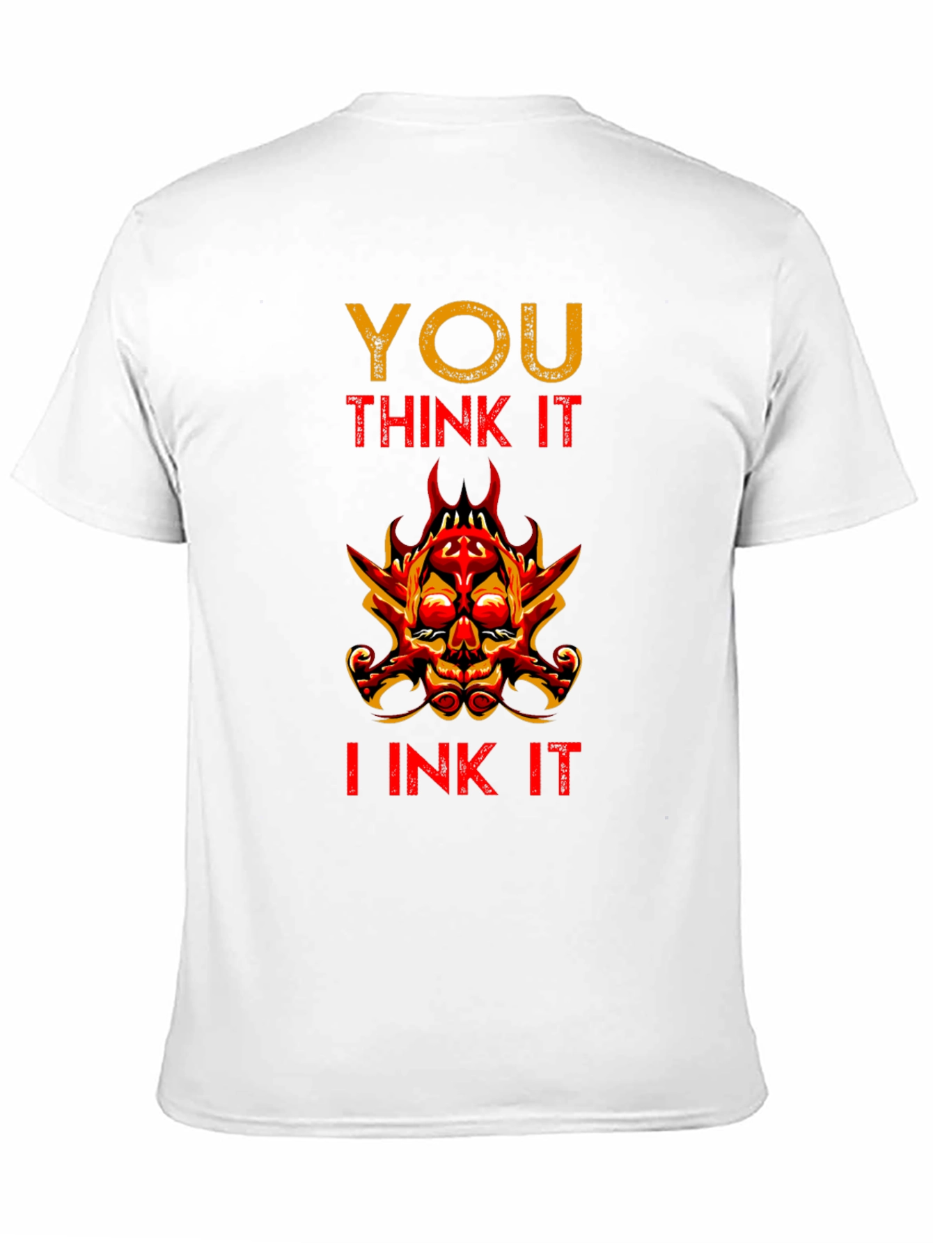 Black You Think It, I Ink It Graphic Tee - Unique Tattoo Artist T-Shirt view 11