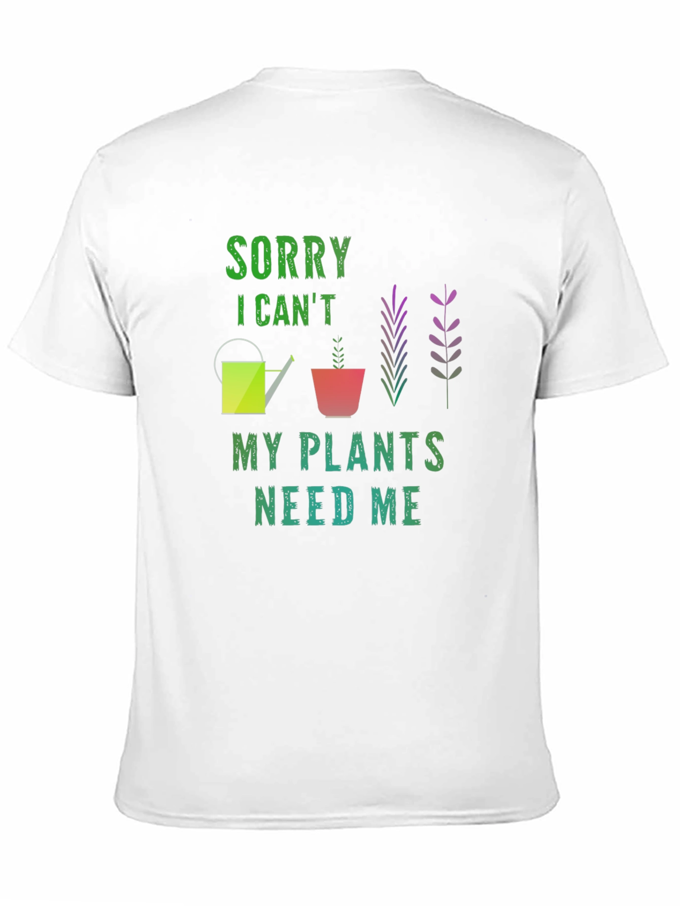 Black Sorry I Can't My Plants Need Me Black T-Shirt view 11