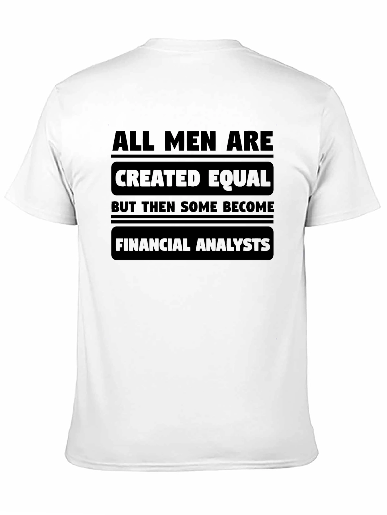 Black Financial Analyst Statement Graphic Tee view 11