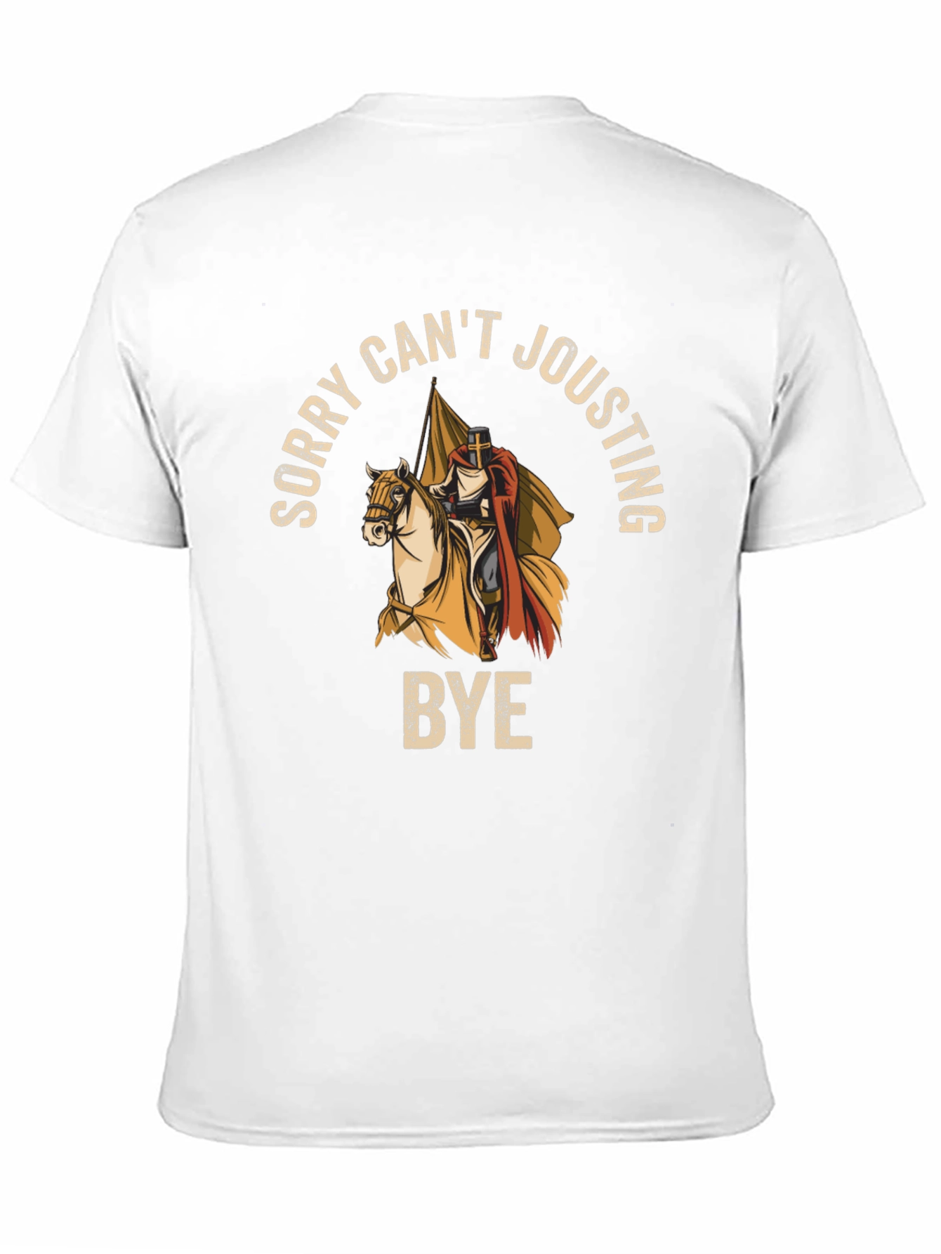 Black Sorry Can't Jousting Bye Black T-Shirt view 11