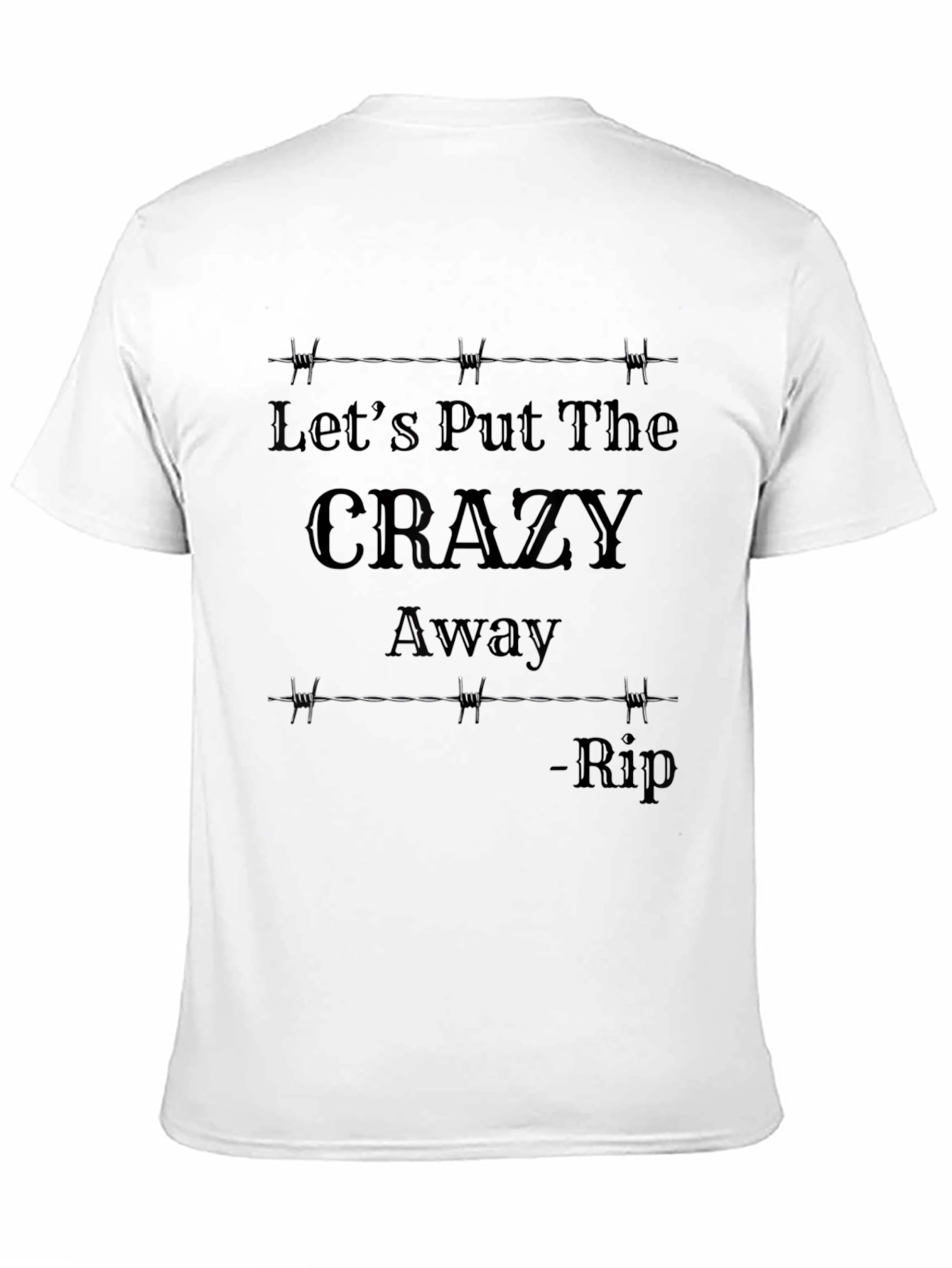 Black Let's Put The Crazy Away T-Shirt view 11