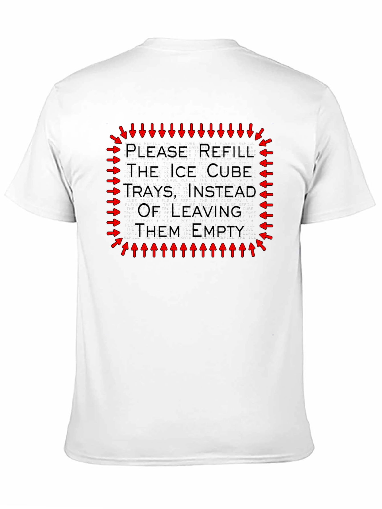 Black Refill Ice Cube Trays Graphic Tee - Funny Reminder Shirt view 11