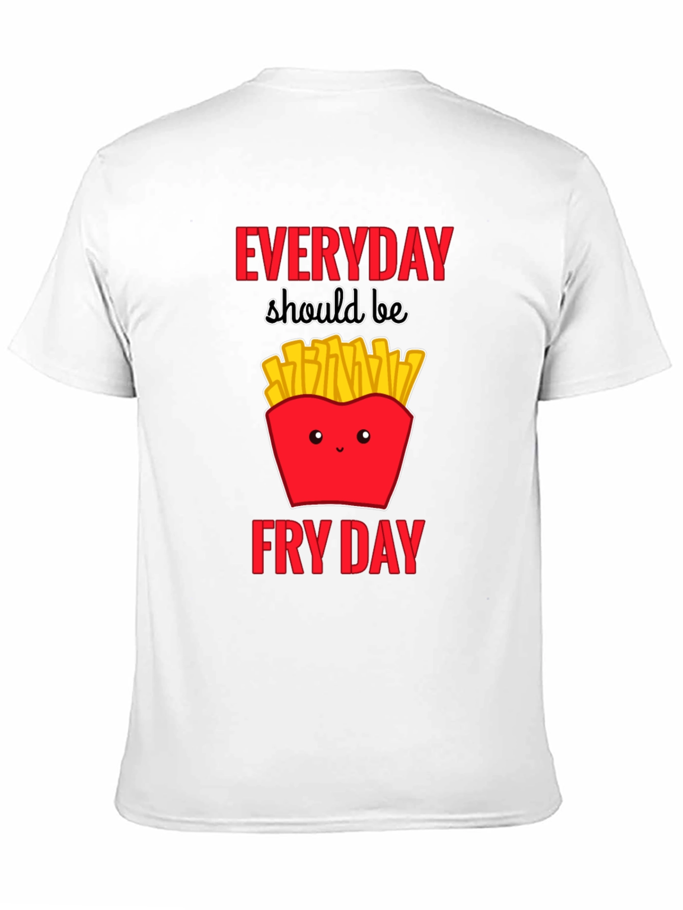 Black Everyday Fry Day T-Shirt - Cute Fast Food Tee view 11