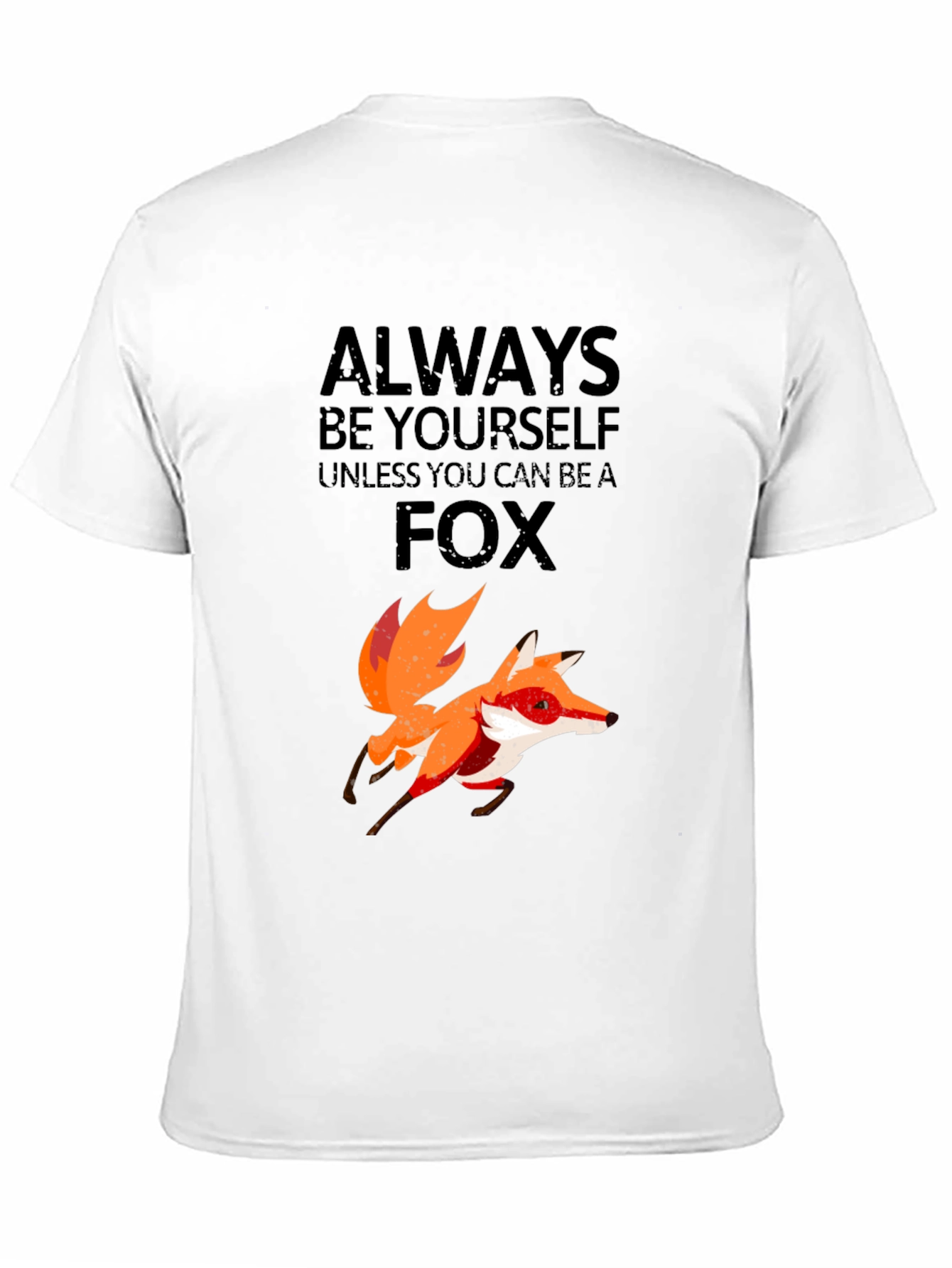 Black Always Be Yourself Unless You Can Be a Fox T-Shirt view 11