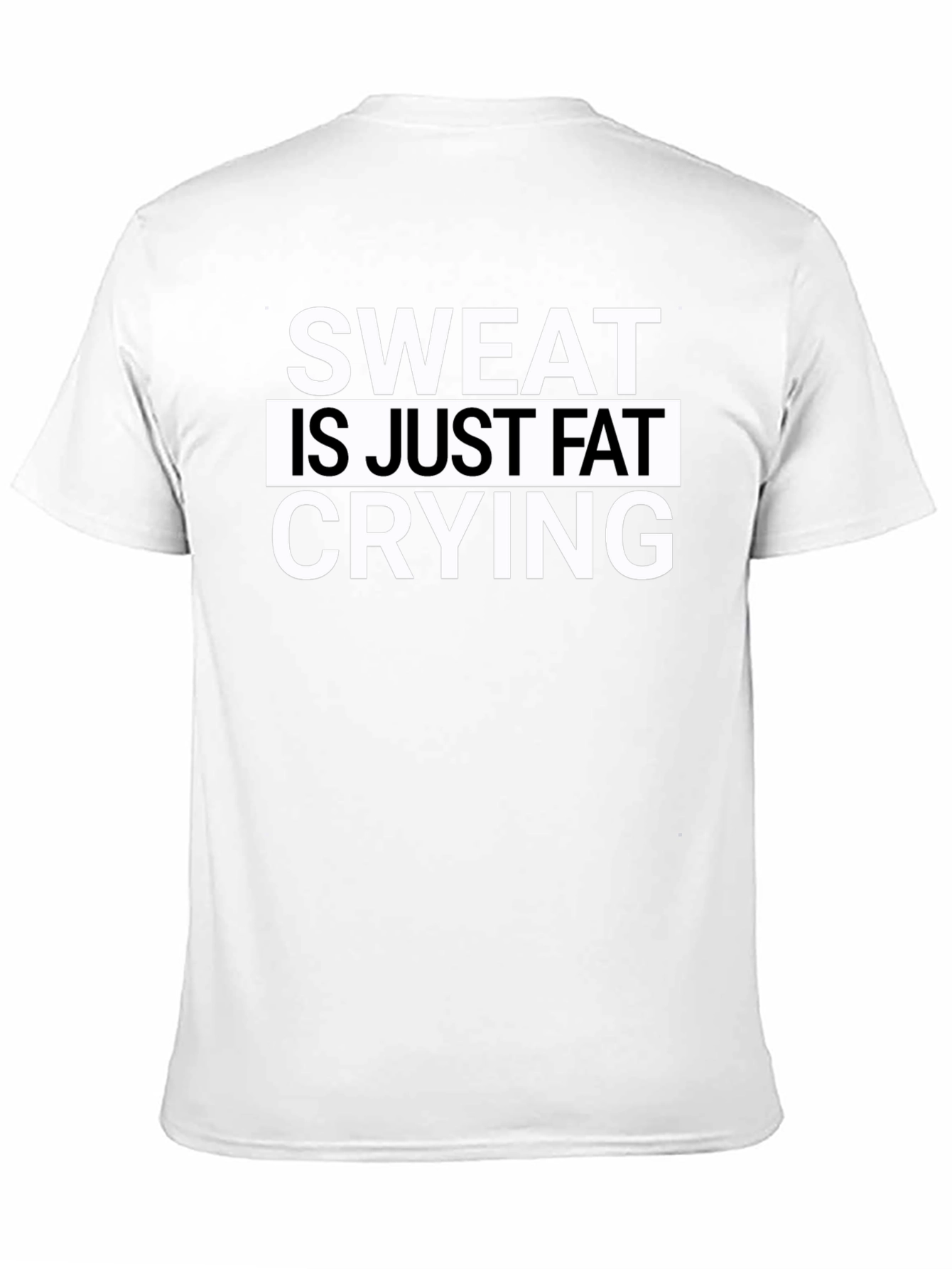 Black Sweat is Just Fat Crying Graphic T-Shirt view 11