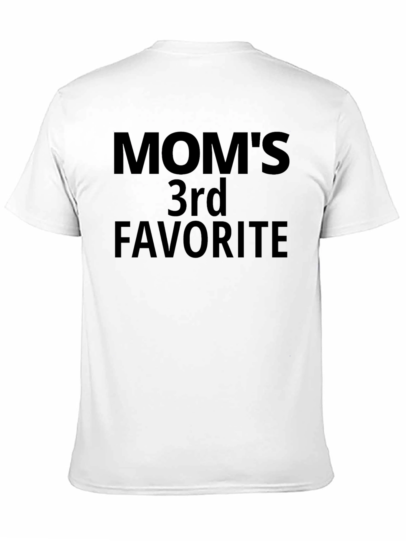 Black Mom's 3rd Favorite Black T-Shirt - Funny & Comfy! view 11