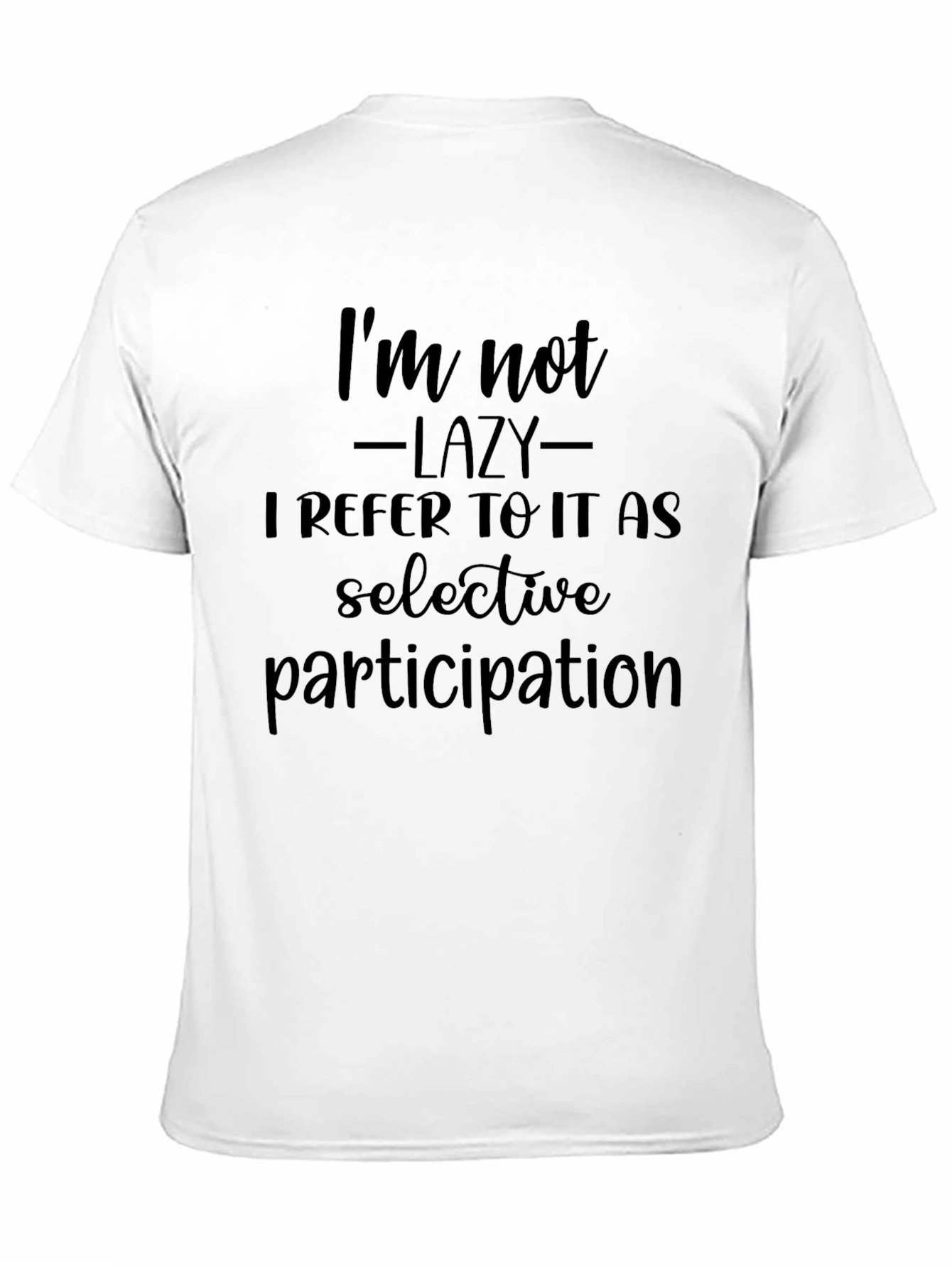 Black I'm Not Lazy Men's Graphic T-Shirt view 11