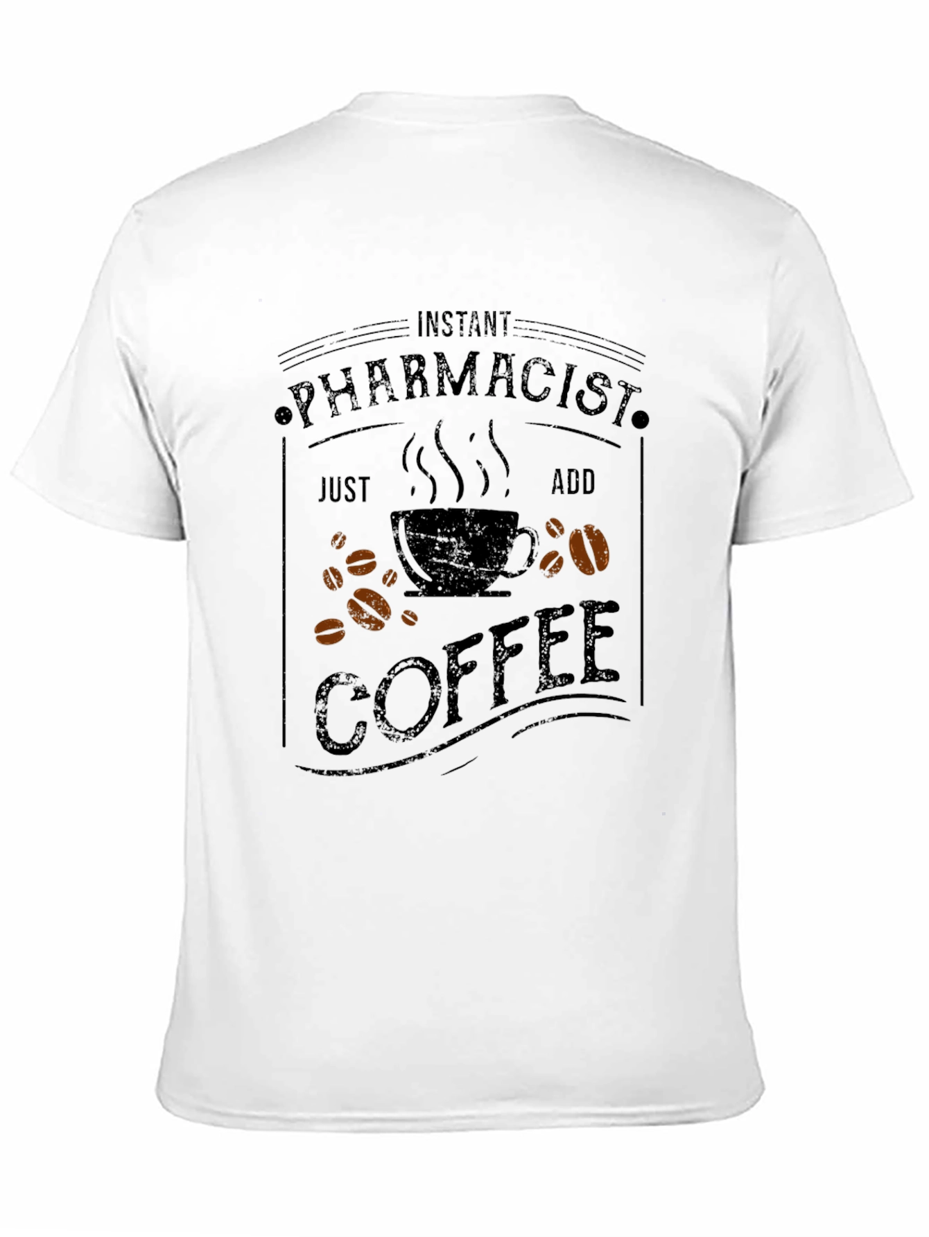 Black Instant Pharmacist Just Add Coffee Men's Black T-Shirt view 11