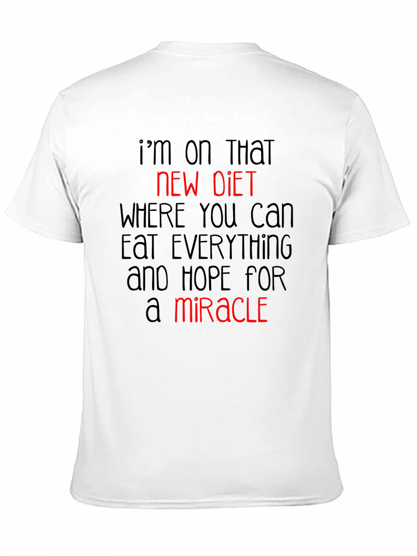 Black Funny Diet T-Shirt: Hope for a Miracle view 11