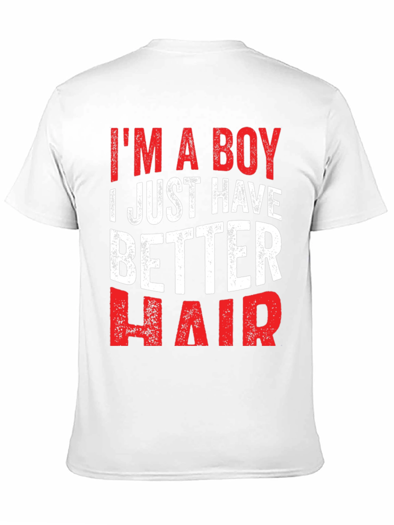 Black Funny 'I'm a Boy, I Just Have Better Hair' T-Shirt view 11
