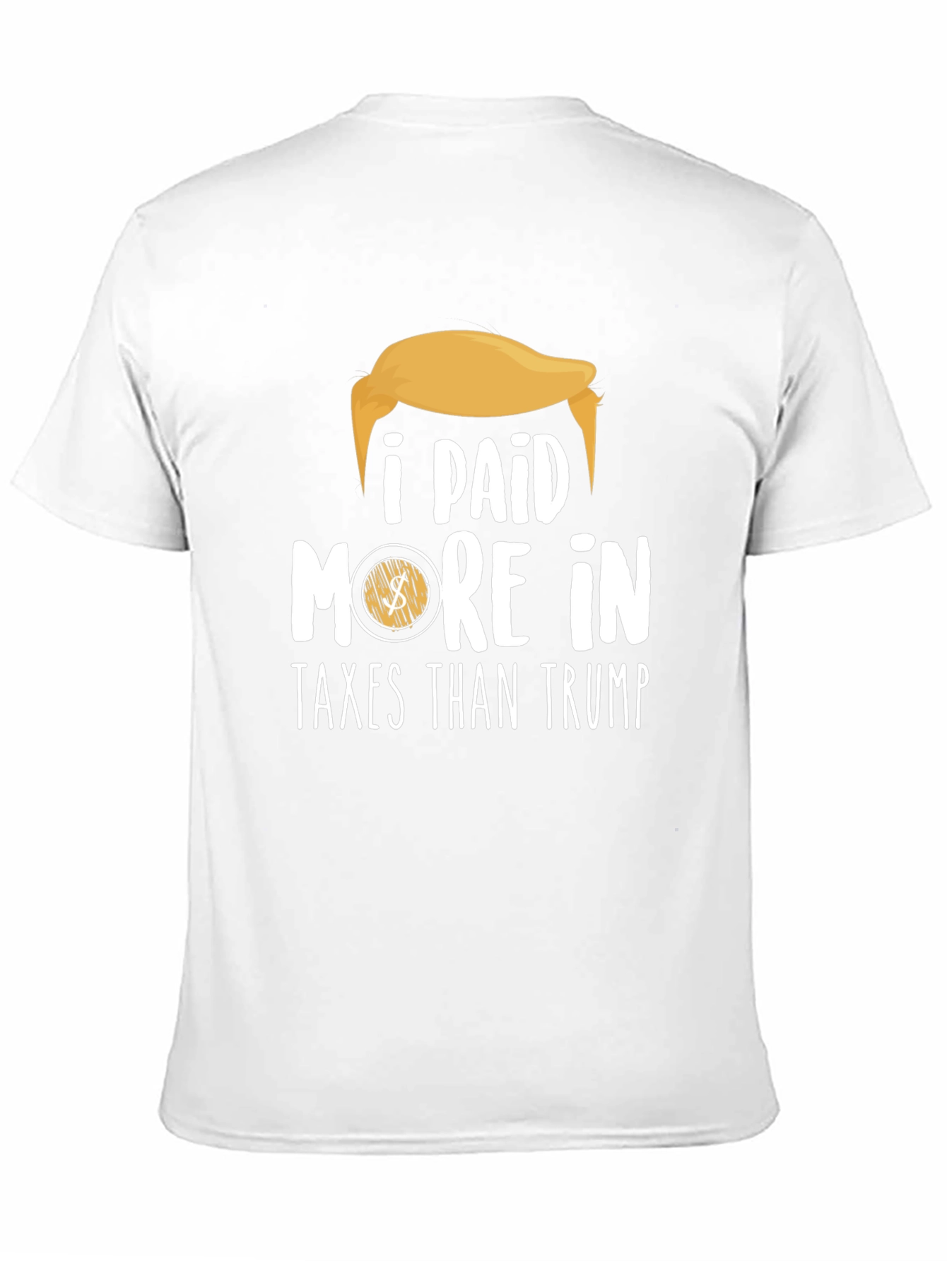 Black I Paid More in Taxes Than Trump Graphic Tee view 11