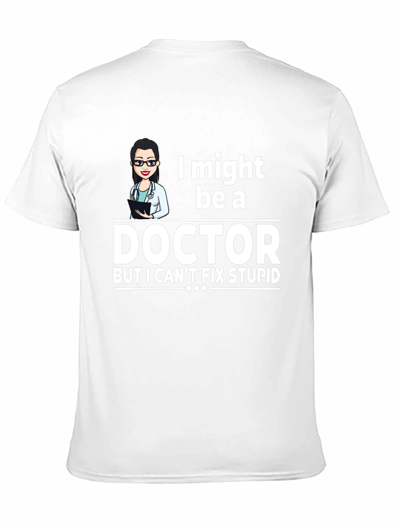 Black Doctor Humor Graphic Tee - I Might Be A Doctor T-Shirt view 11