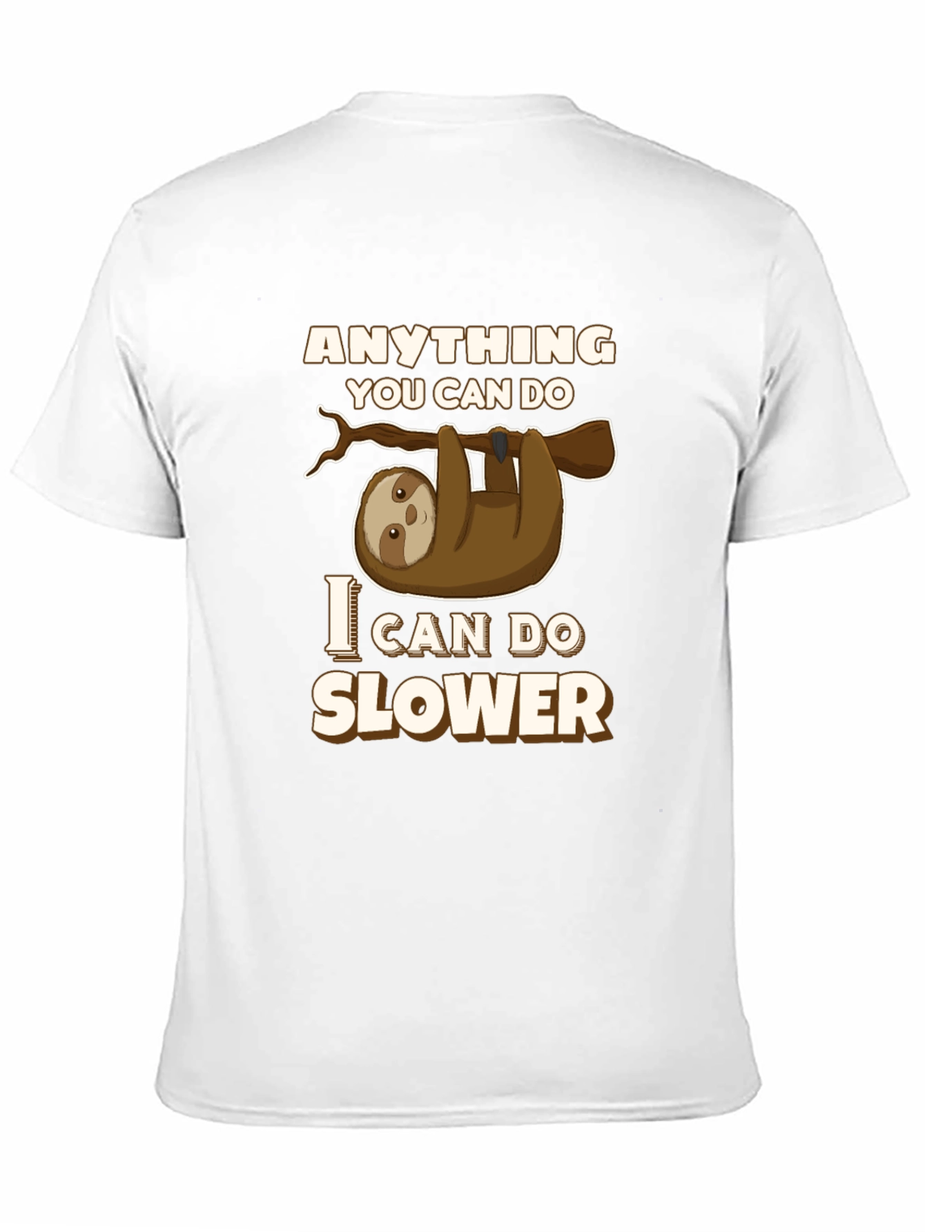Black Funny Sloth T-Shirt - Anything You Can Do, I Can Do Slower view 11