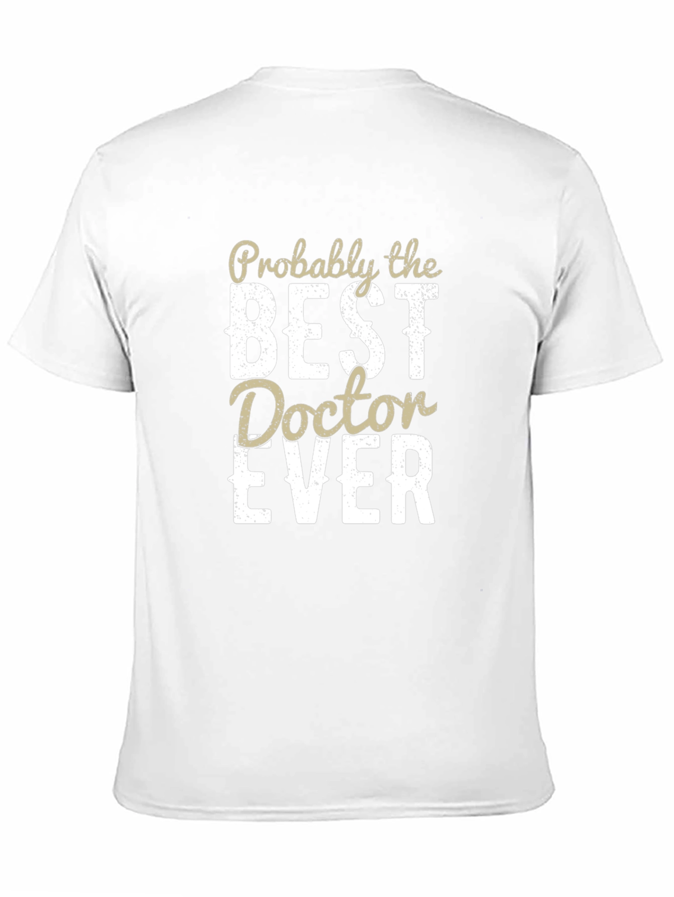 Black Best Doctor Ever T-Shirt - Funny Medical Apparel view 11