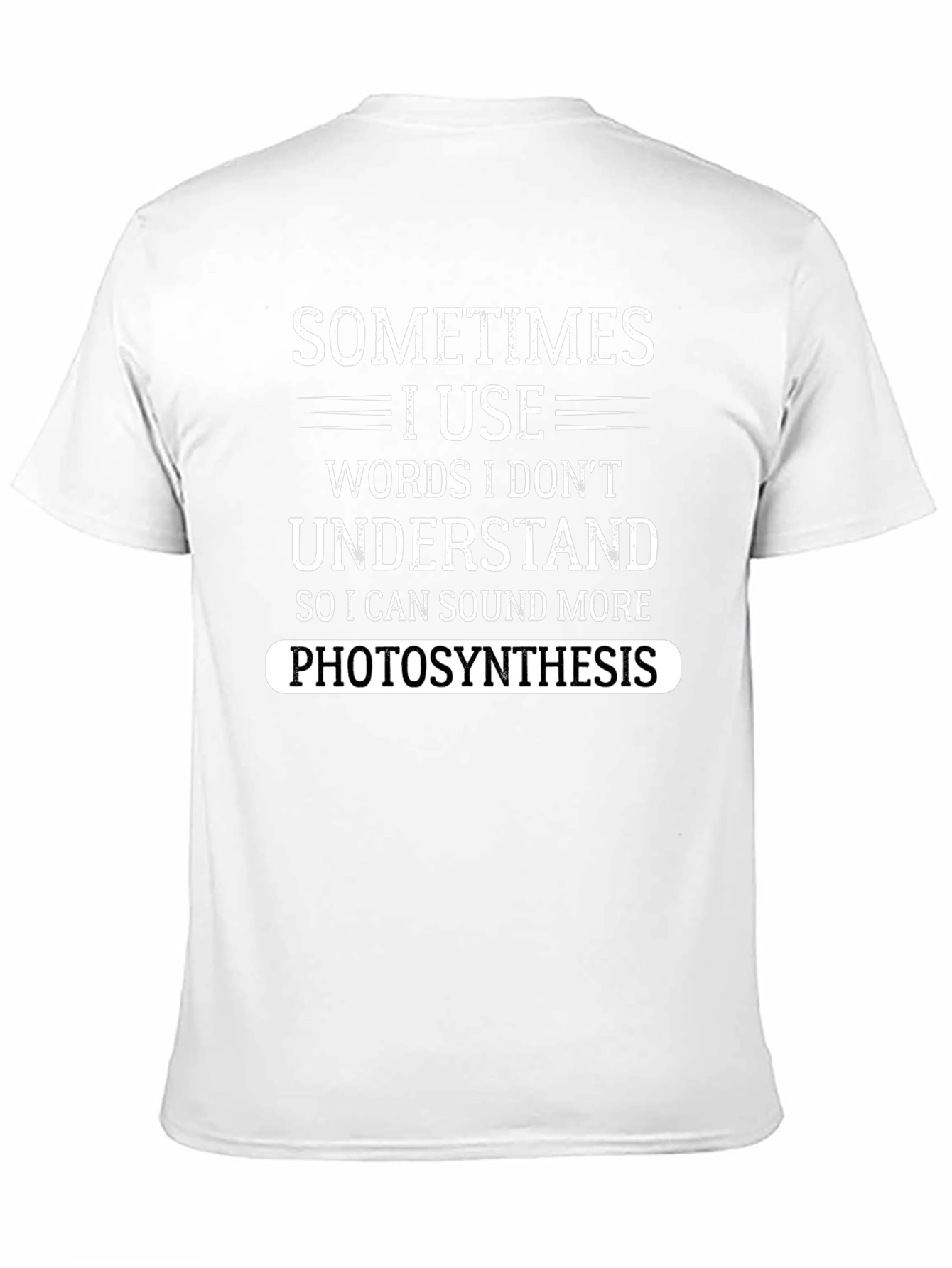 Black Funny Photosynthesis T-Shirt - Sarcastic Science Tee view 11