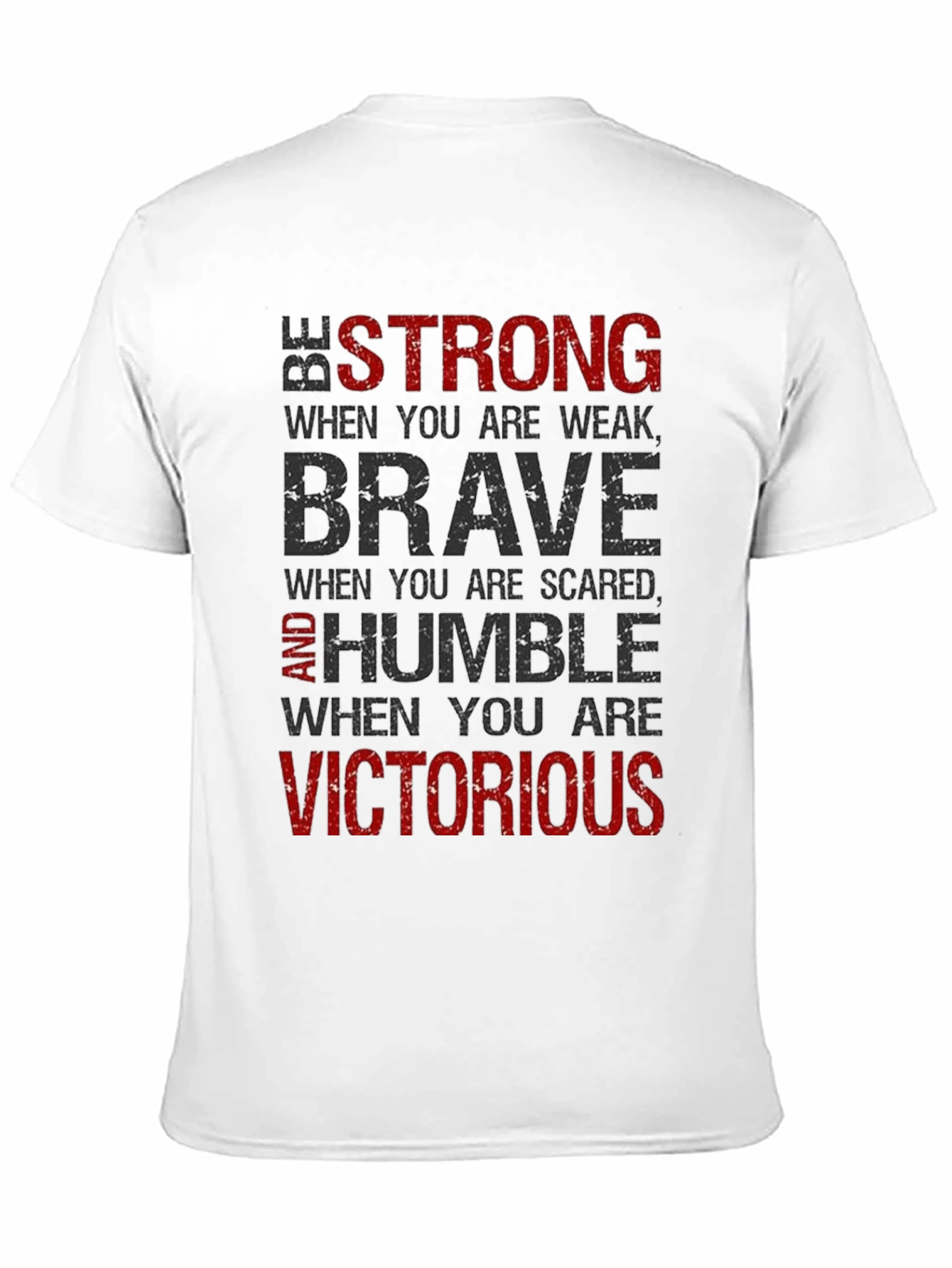 Black Strong Brave Humble Victorious Graphic T-Shirt view 11