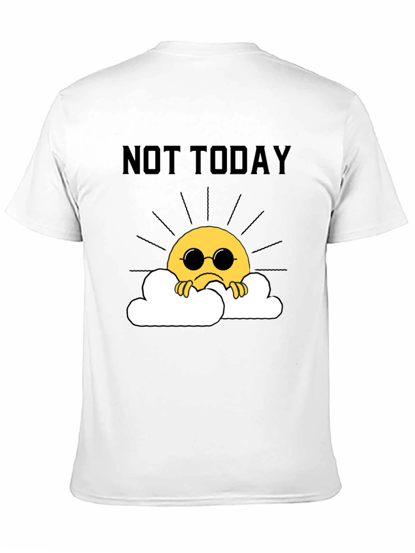 Black Not Today Funny Graphic Tee view 11