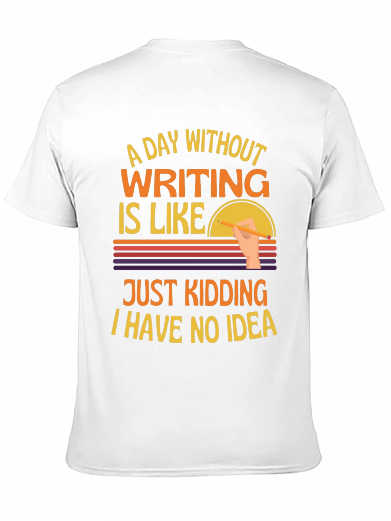 Black Funny Writing T-Shirt - A Day Without Writing view 11