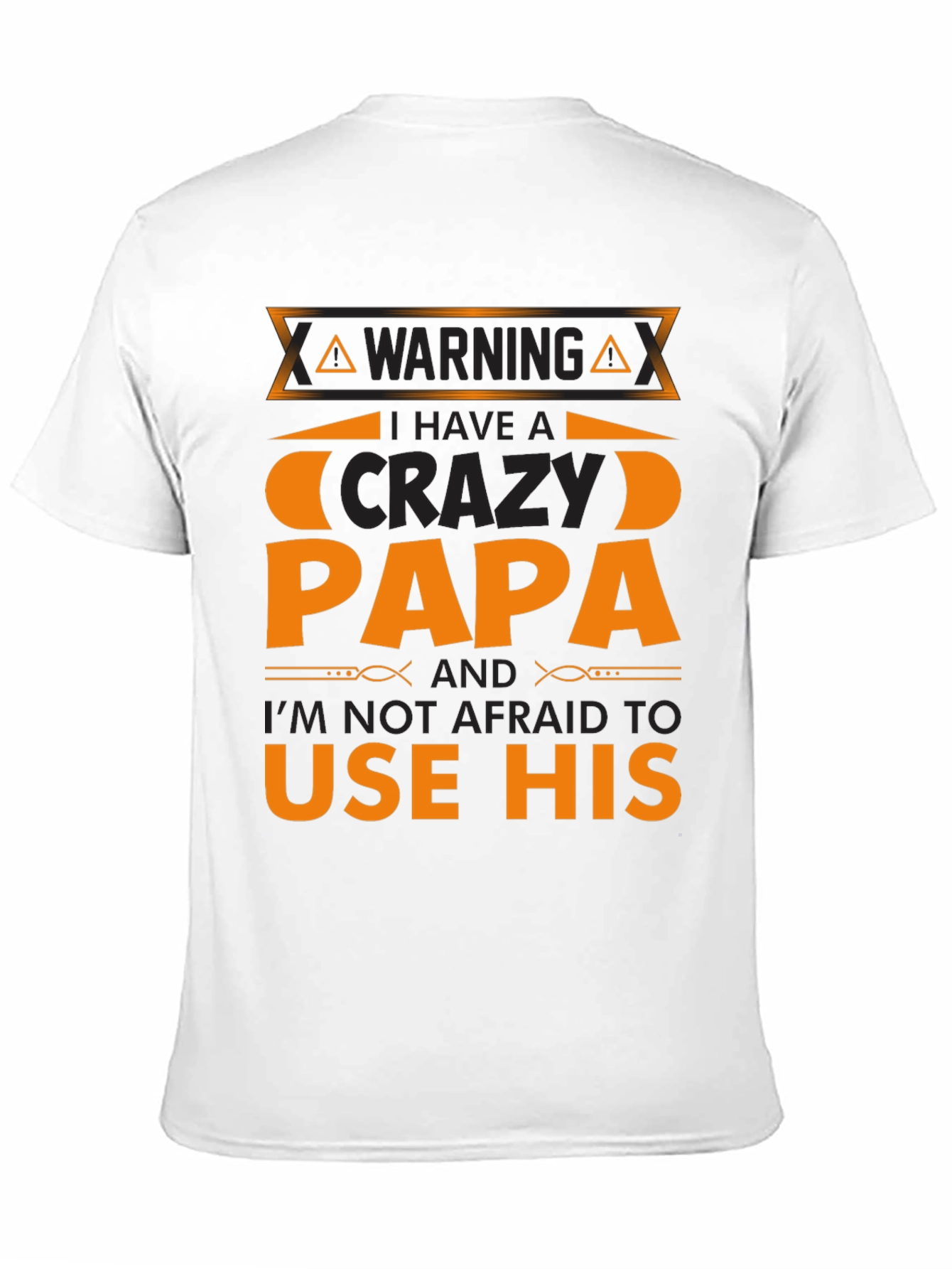 Black Warning Crazy Papa T-Shirt view 11