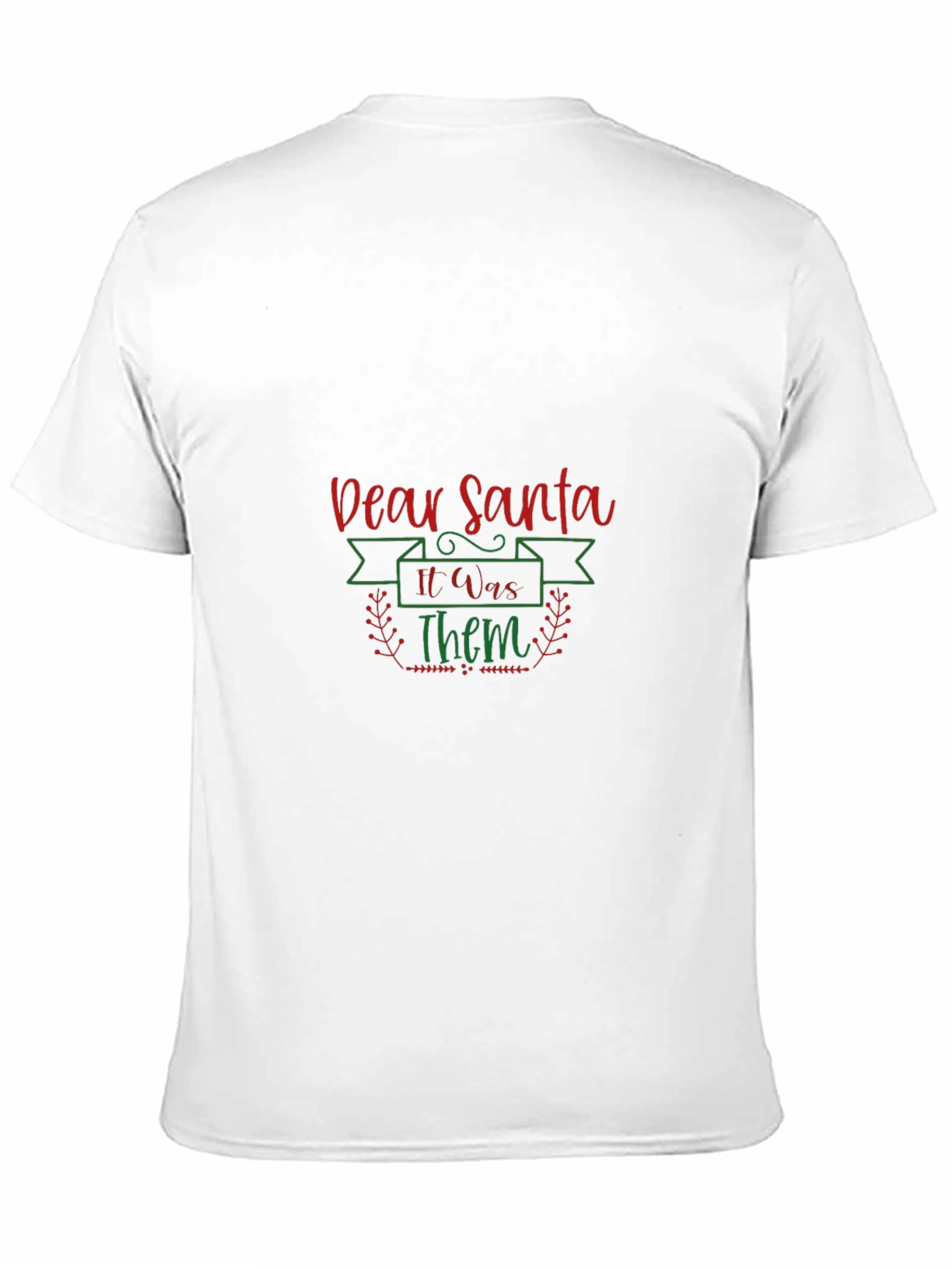Dear Santa It Was Them Graphic Tee - Christmas Holiday T-Shirt - 11