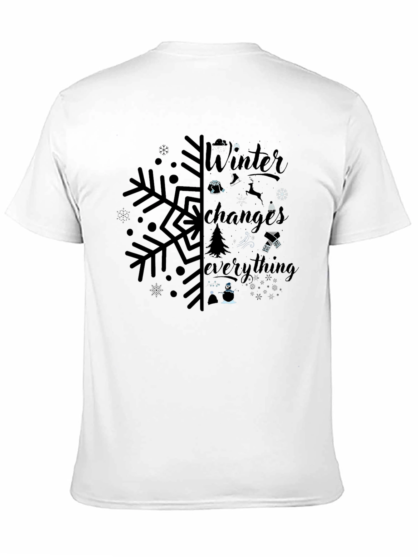 Black Winter Changes Everything T-Shirt view 11