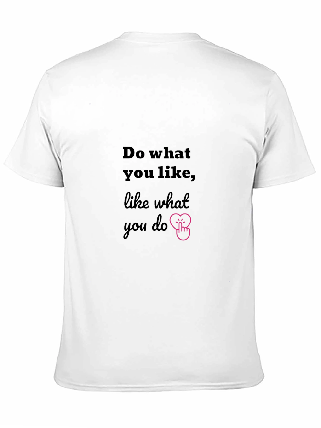 Black Do What You Like T-Shirt - Premium Cotton view 11