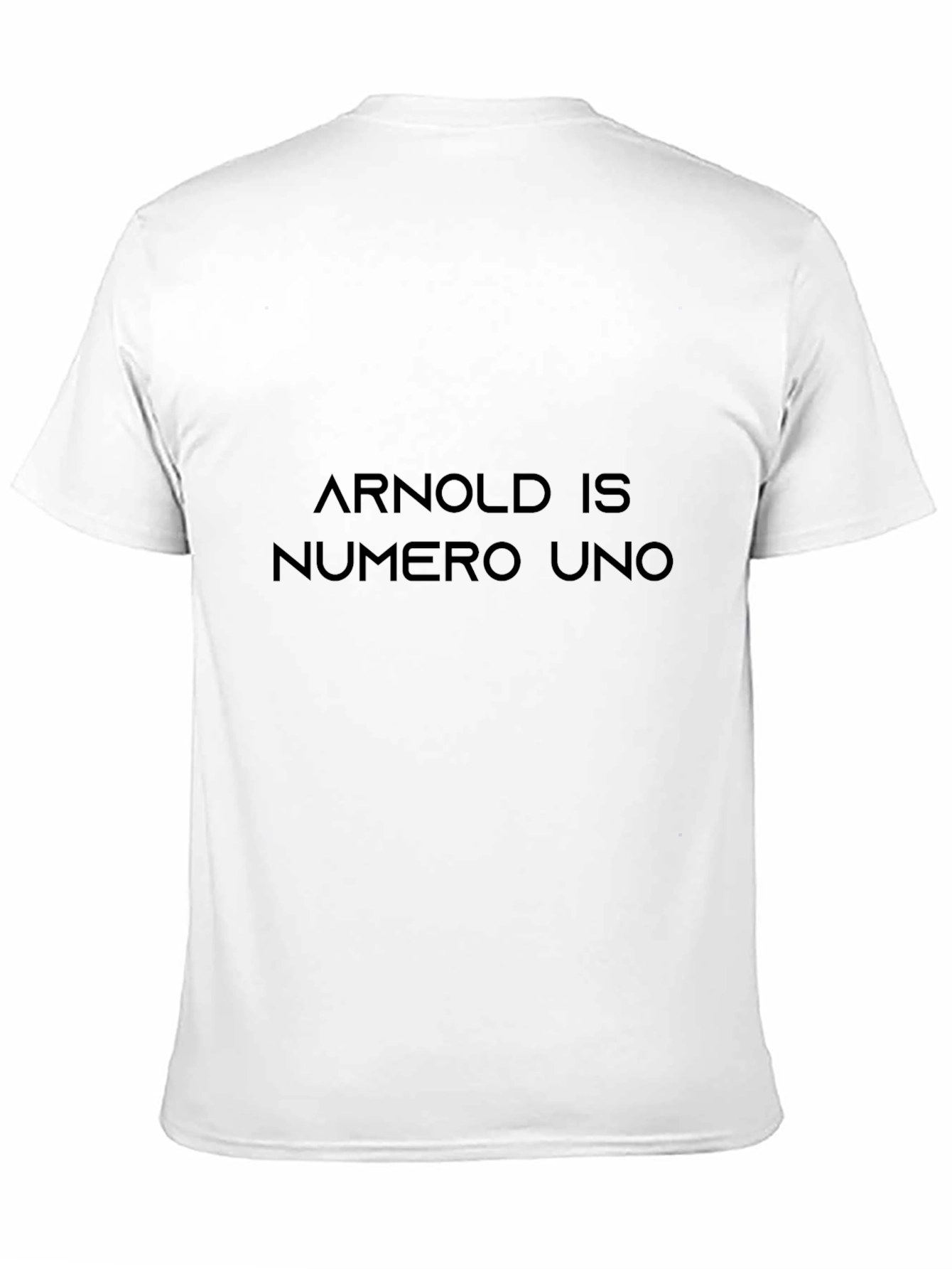 Black Arnold Is Numero Uno T-Shirt view 11