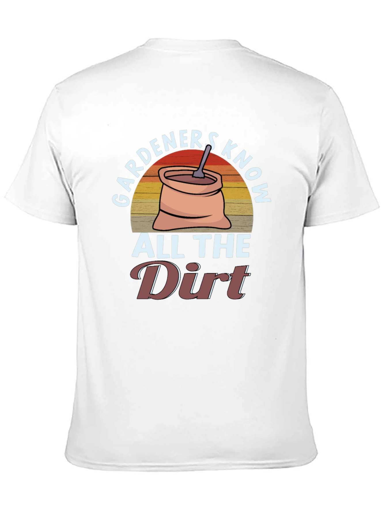 Black Gardeners Know All The Dirt T-Shirt view 11