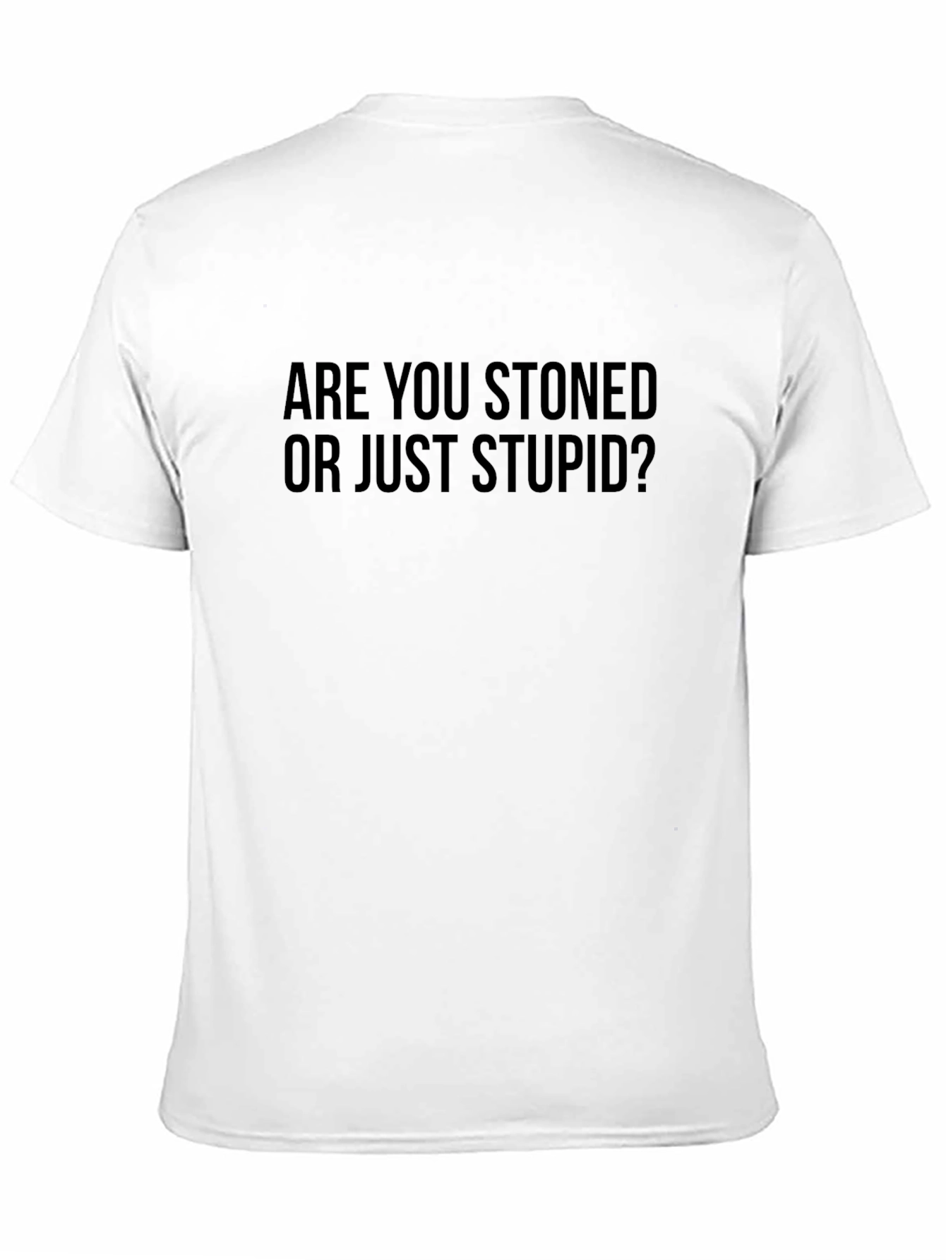 Black Stoned or Stupid Men's T-Shirt view 11