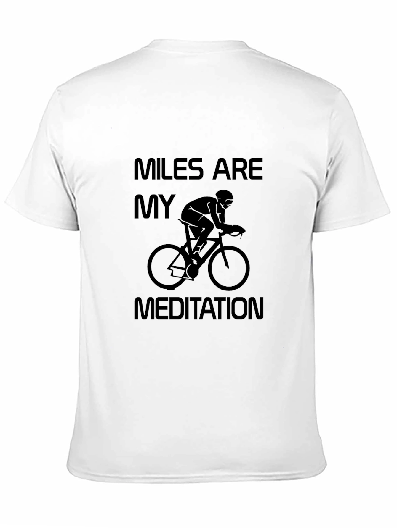 Black Miles Are My Meditation Cycling T-Shirt view 11