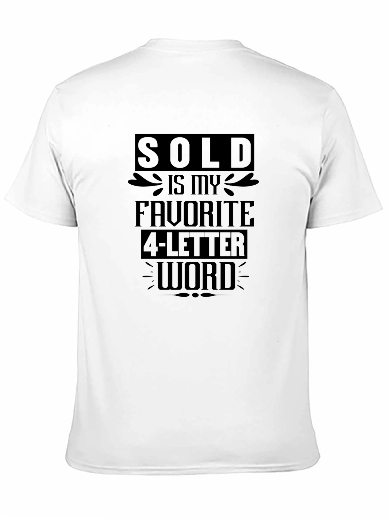 Black "SOLD" Favorite 4-Letter Word Graphic Tee view 11