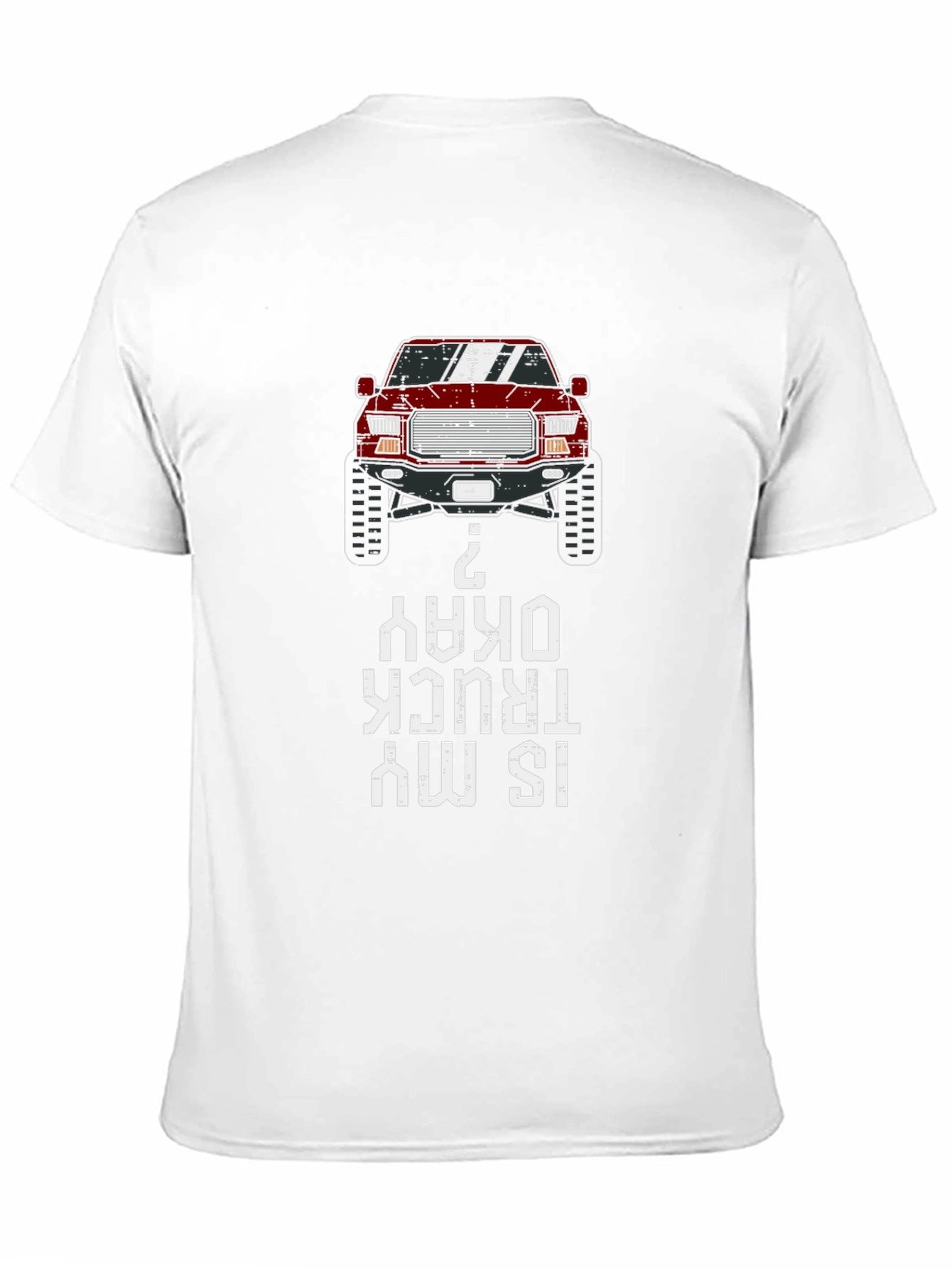 Black Is My Truck Okay? Graphic Tee view 11