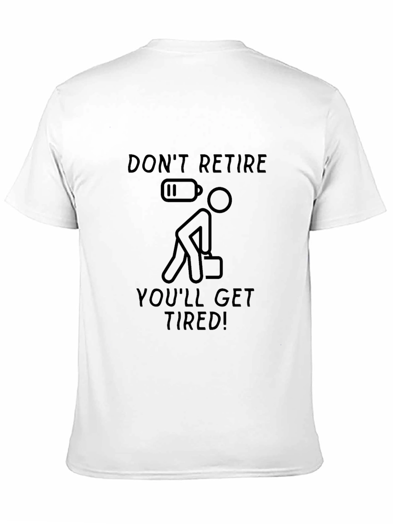 Black Don't Retire You'll Get Tired T-Shirt view 11