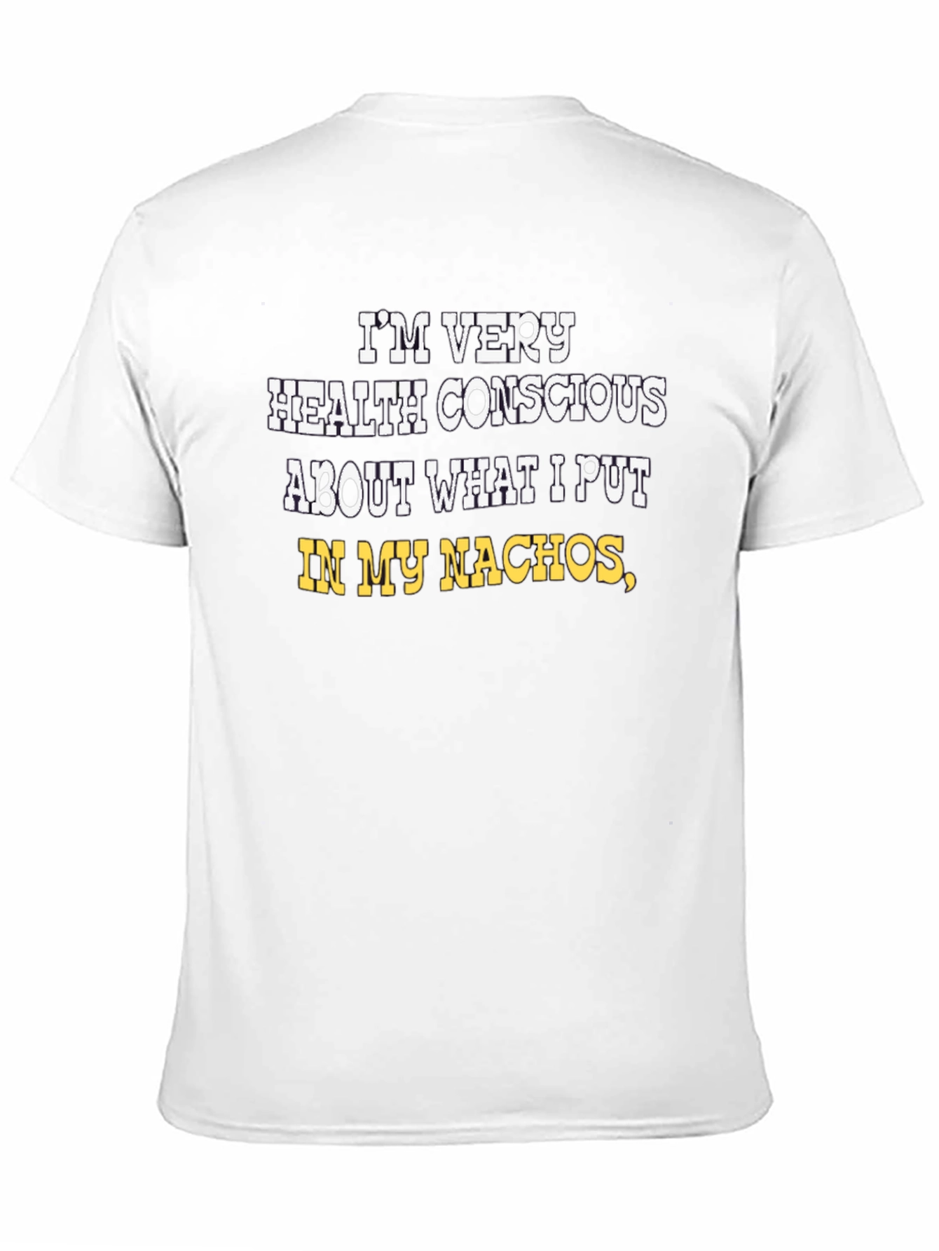 Health Conscious Nachos Graphic Tee - 11