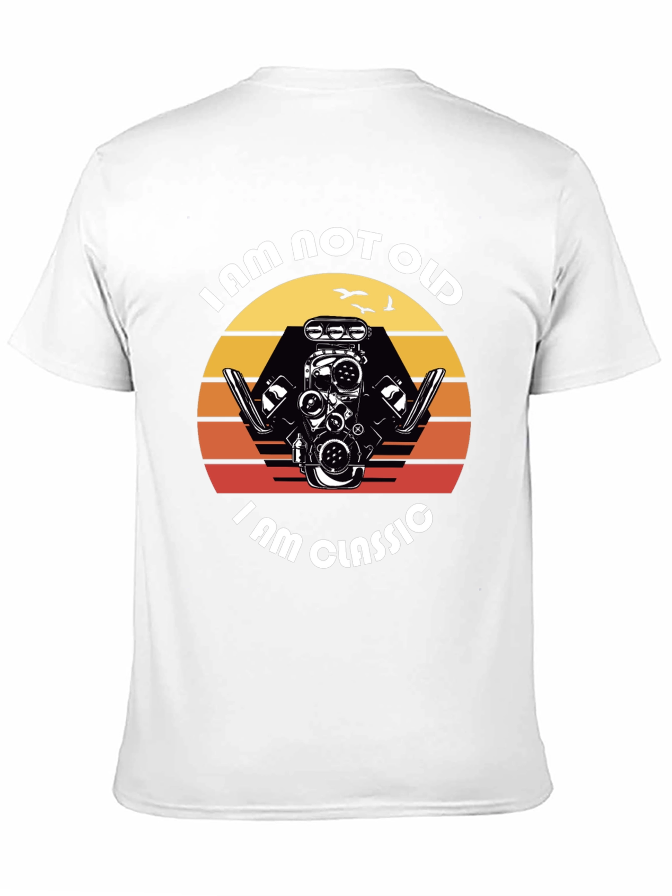 Black I am Not Old I am Classic Engine T-Shirt view 11