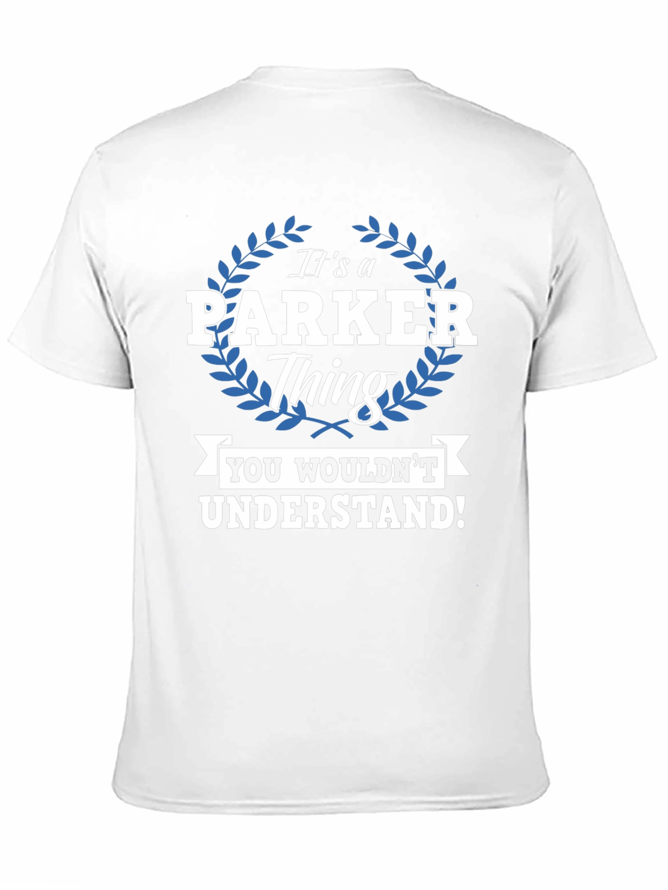 Black It's a Parker Thing T-Shirt - Funny Novelty Tee view 11