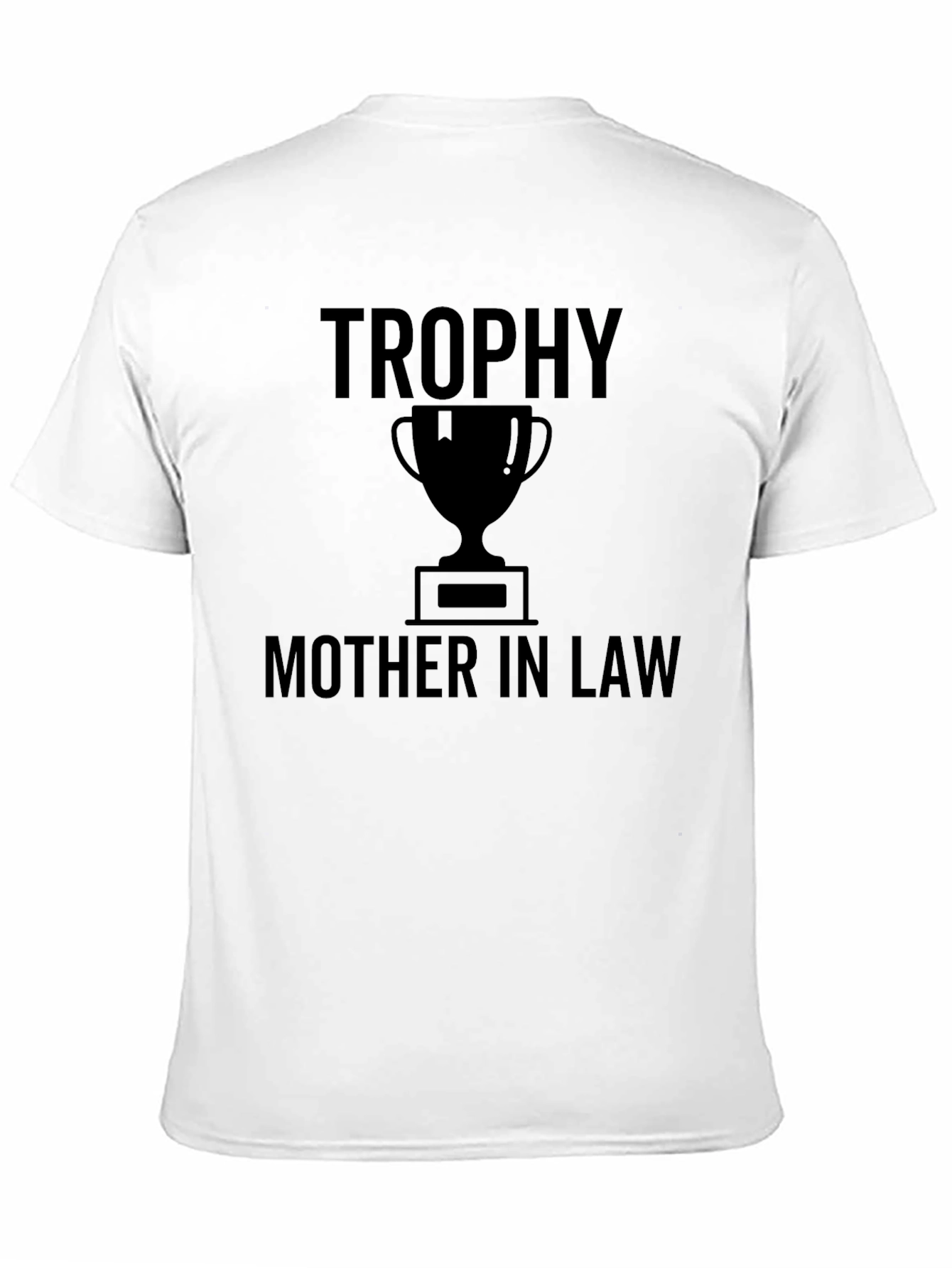 Black Trophy Mother-In-Law Black T-Shirt view 11