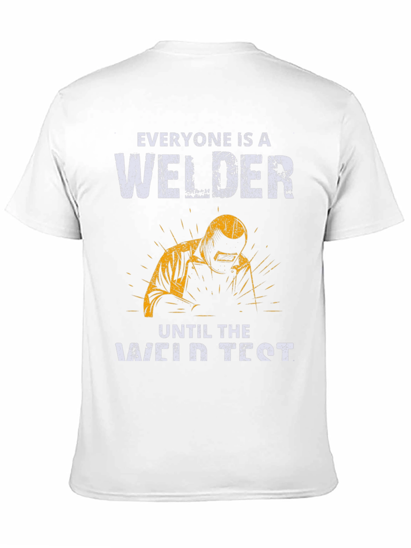 Black Welder T-Shirt: Everyone Is A Welder view 11