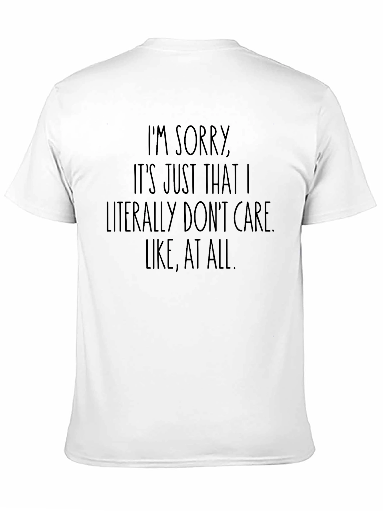 Black I Don't Care Graphic Tee - Funny Sarcastic T-Shirt view 11