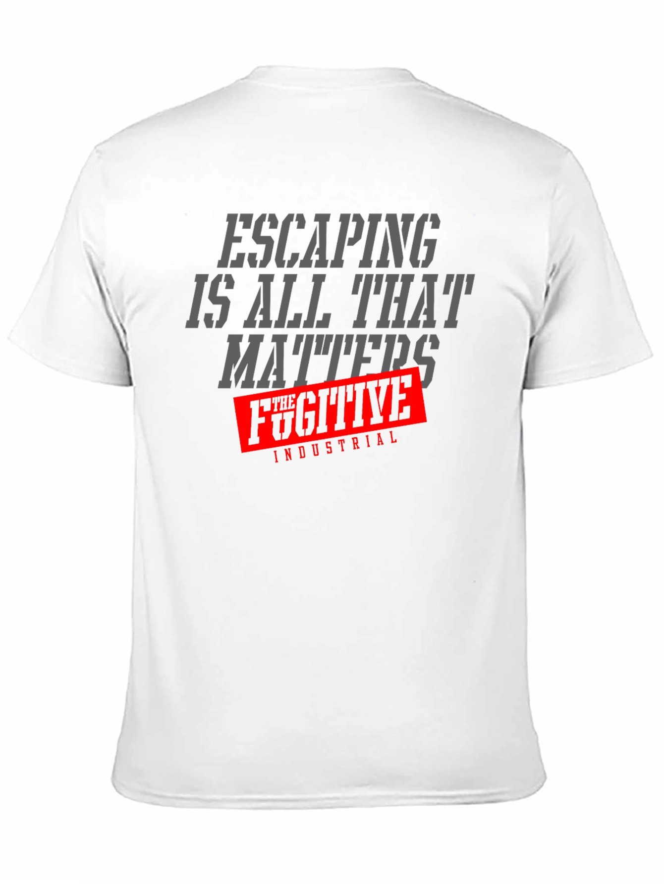 Black Escaping is All That Matters T-Shirt view 11
