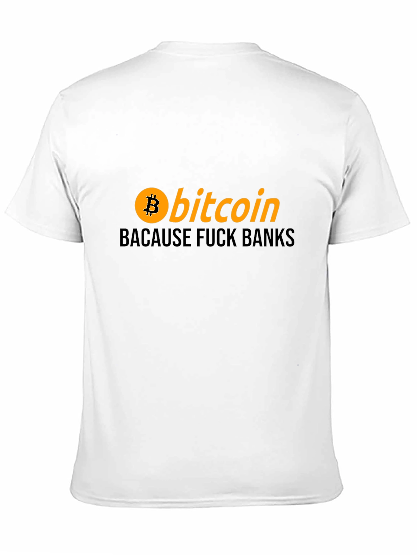 Black Bitcoin Crypto Black T-Shirt - Because Banks view 11