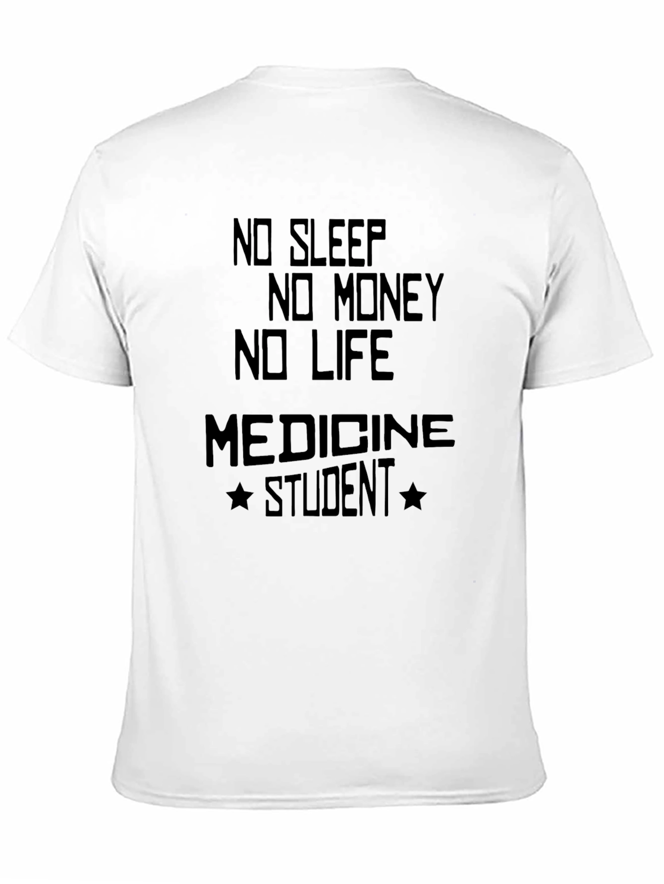 Black No Sleep Medicine Student Funny Graphic T-Shirt view 11