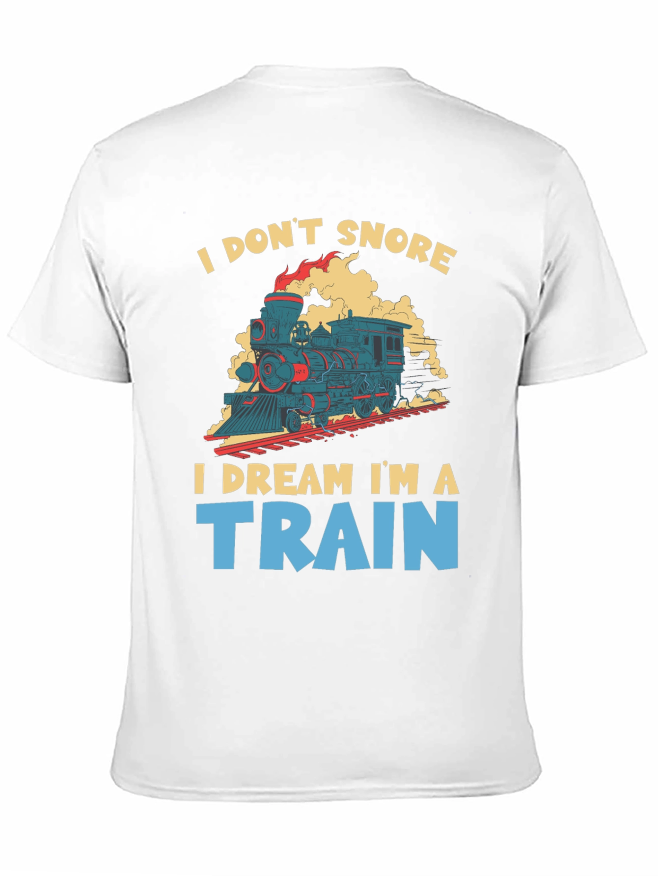 Black I Don't Snore I Dream I'm A Train Graphic Tee view 11